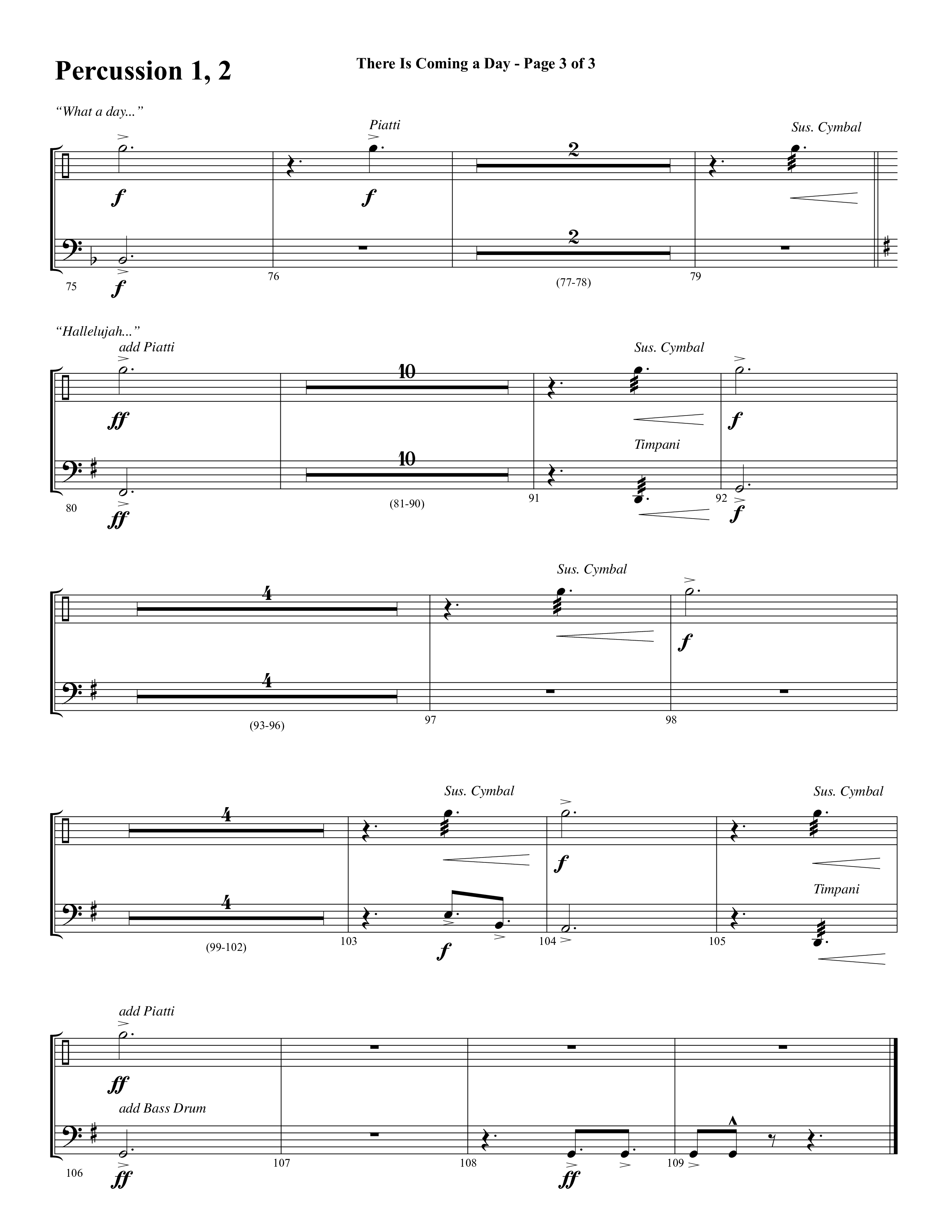 There Is Coming A Day (with What A Day That Shall Be) (Choral Anthem SATB) Percussion 1/2 (Word Music Choral / Arr. Cliff Duren)