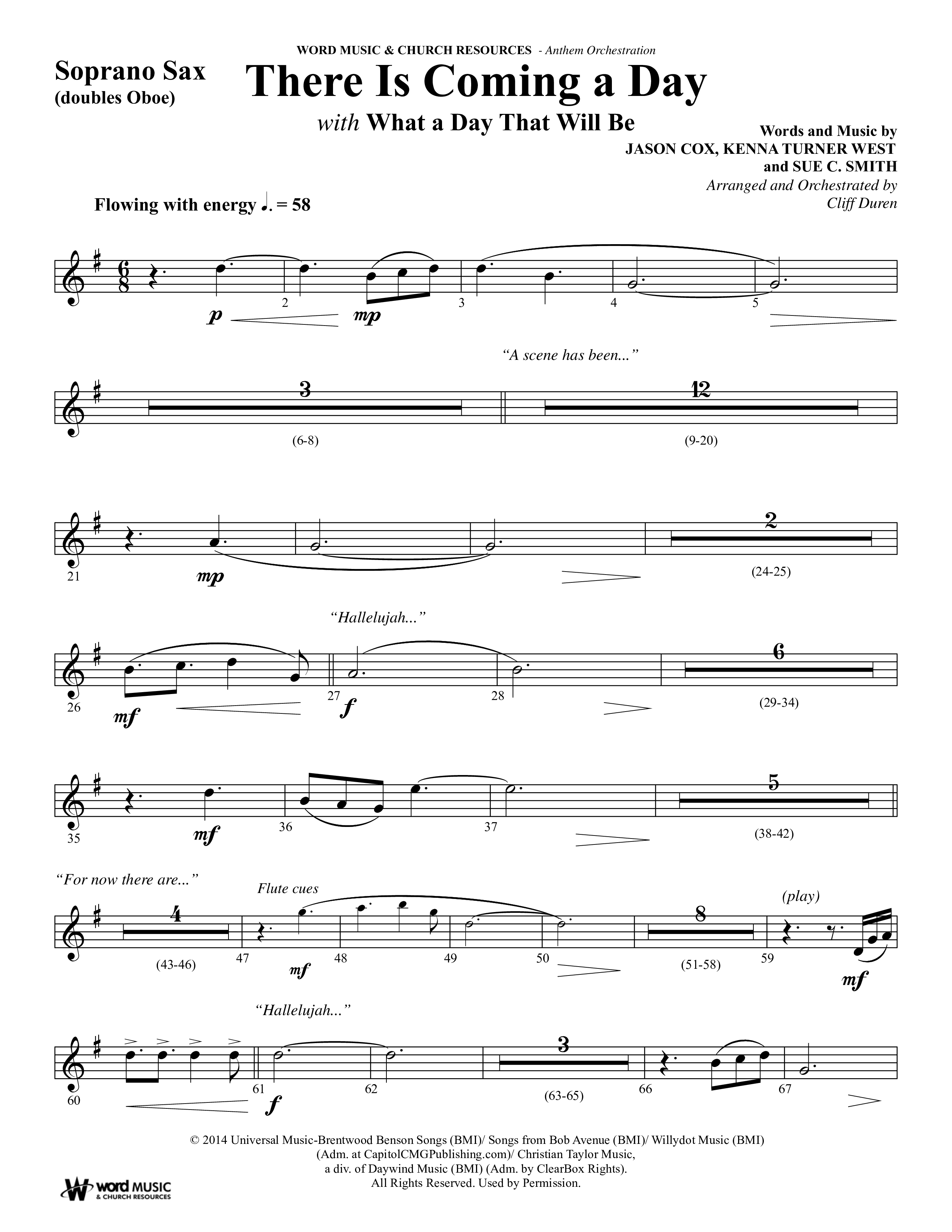 There Is Coming A Day (with What A Day That Shall Be) (Choral Anthem SATB) Soprano Sax (Word Music Choral / Arr. Cliff Duren)