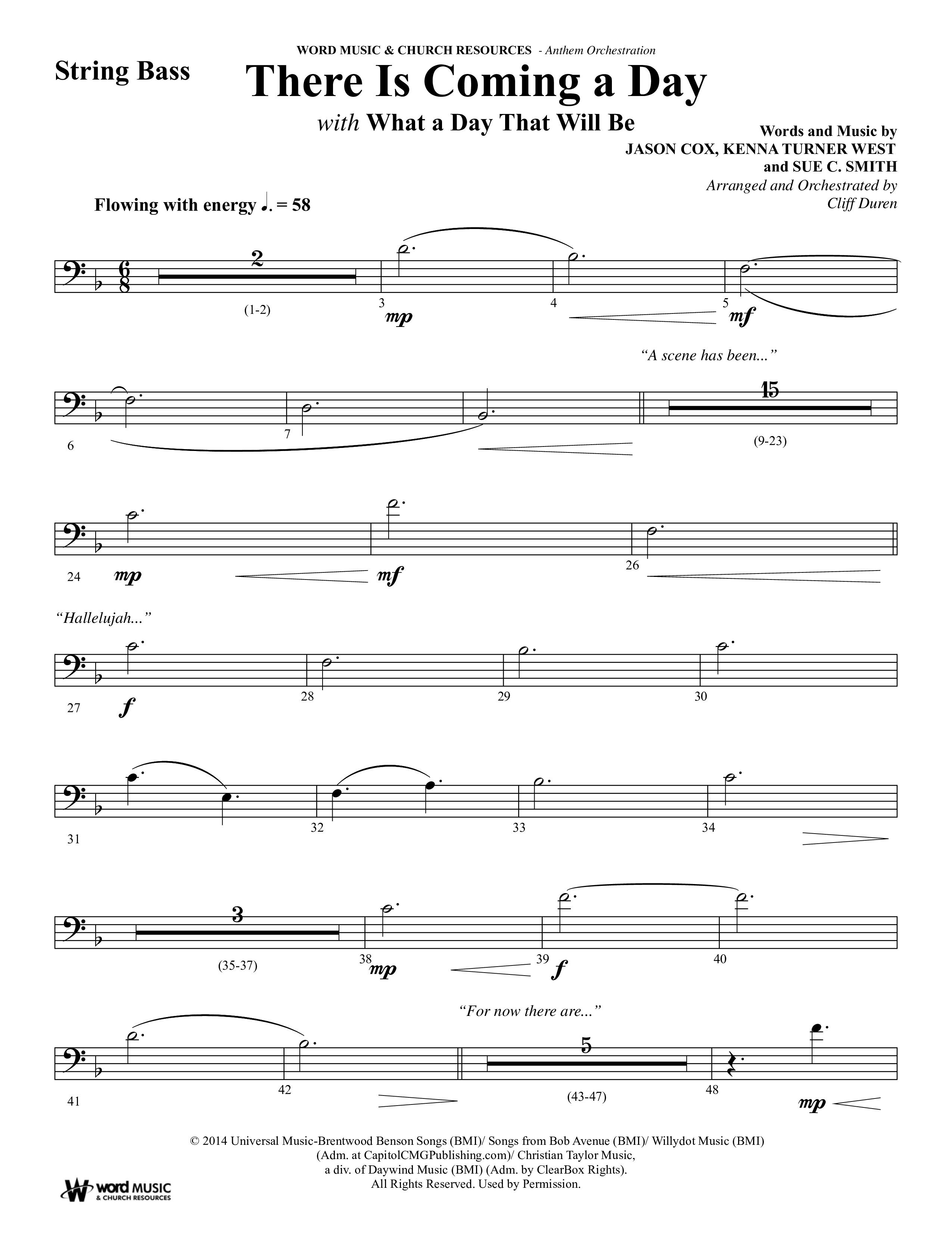 There Is Coming A Day (with What A Day That Shall Be) (Choral Anthem SATB) String Bass (Word Music Choral / Arr. Cliff Duren)
