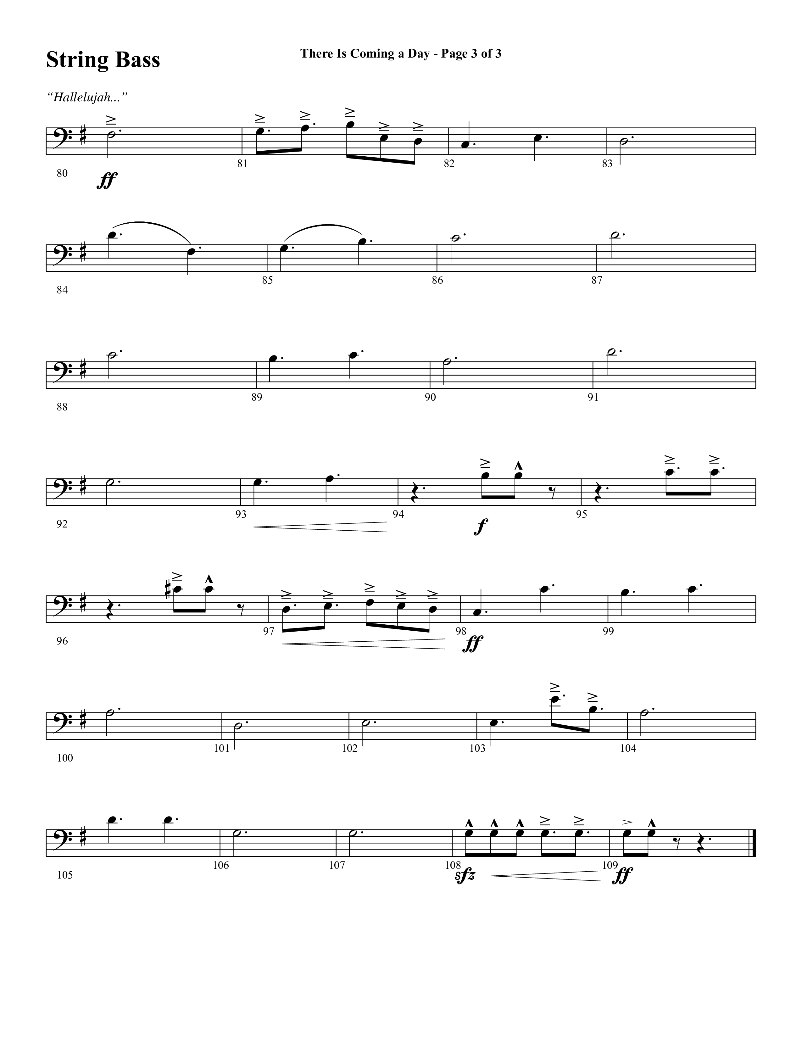 There Is Coming A Day (with What A Day That Shall Be) (Choral Anthem SATB) String Bass (Word Music Choral / Arr. Cliff Duren)