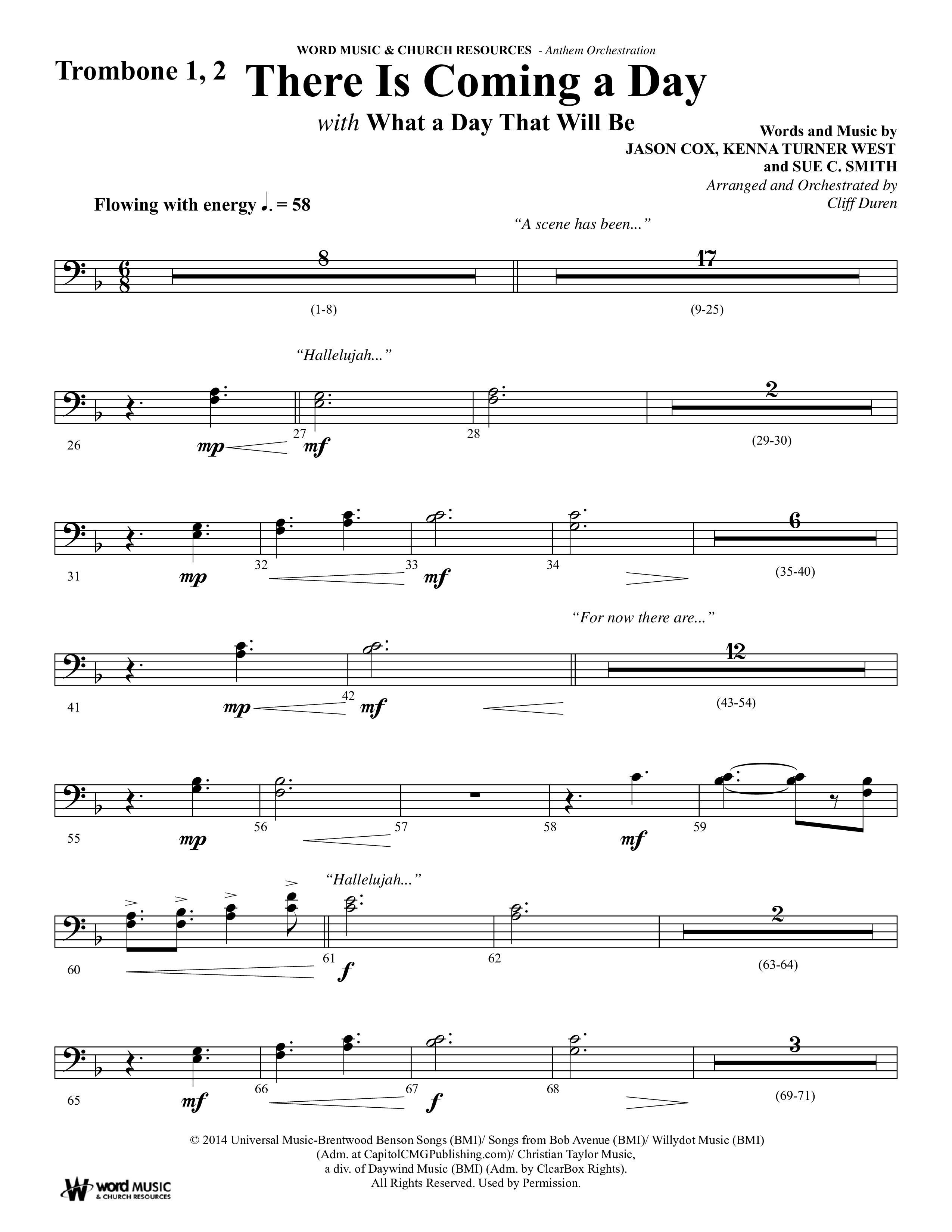 There Is Coming A Day (with What A Day That Shall Be) (Choral Anthem SATB) Trombone 1/2 (Word Music Choral / Arr. Cliff Duren)
