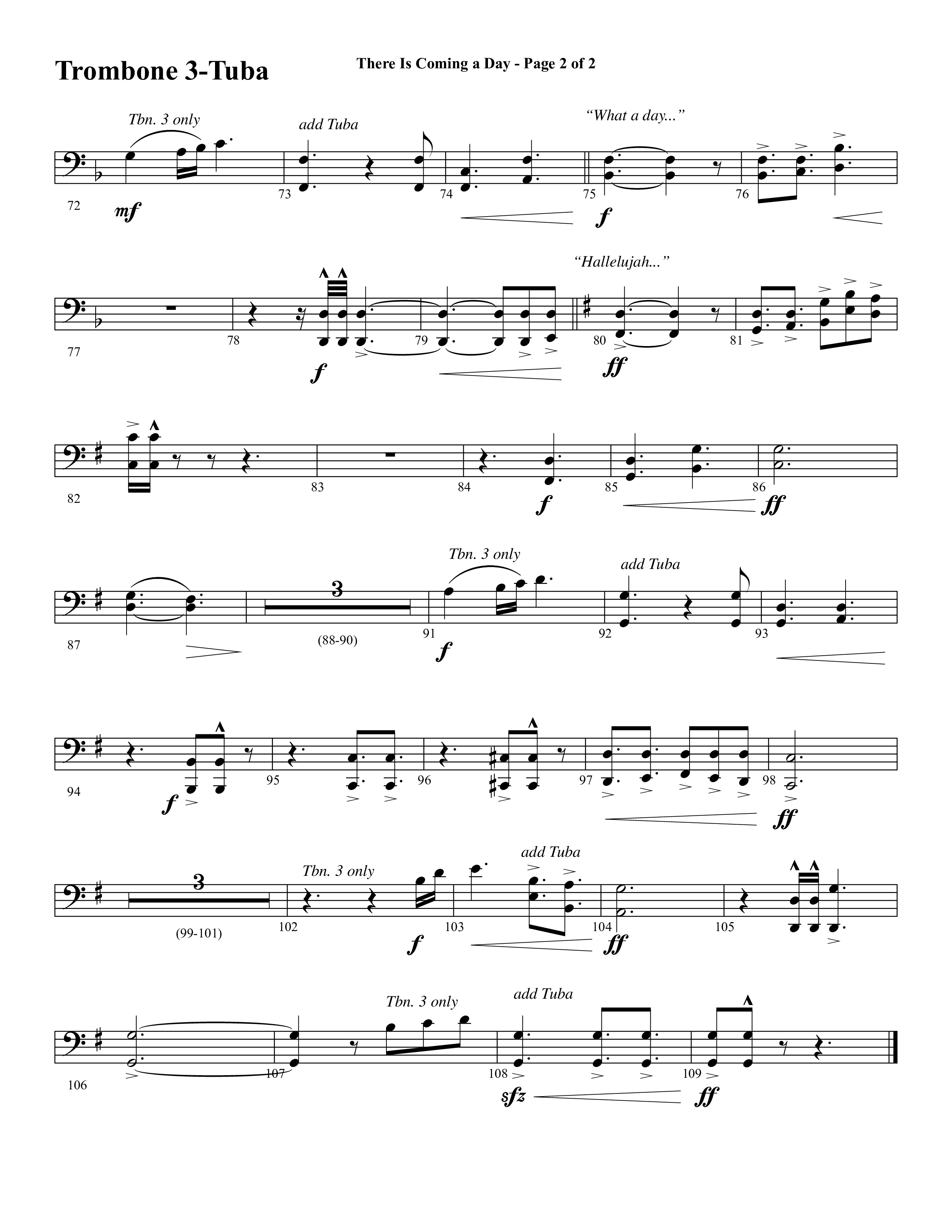 There Is Coming A Day (with What A Day That Shall Be) (Choral Anthem SATB) Trombone 3/Tuba (Word Music Choral / Arr. Cliff Duren)