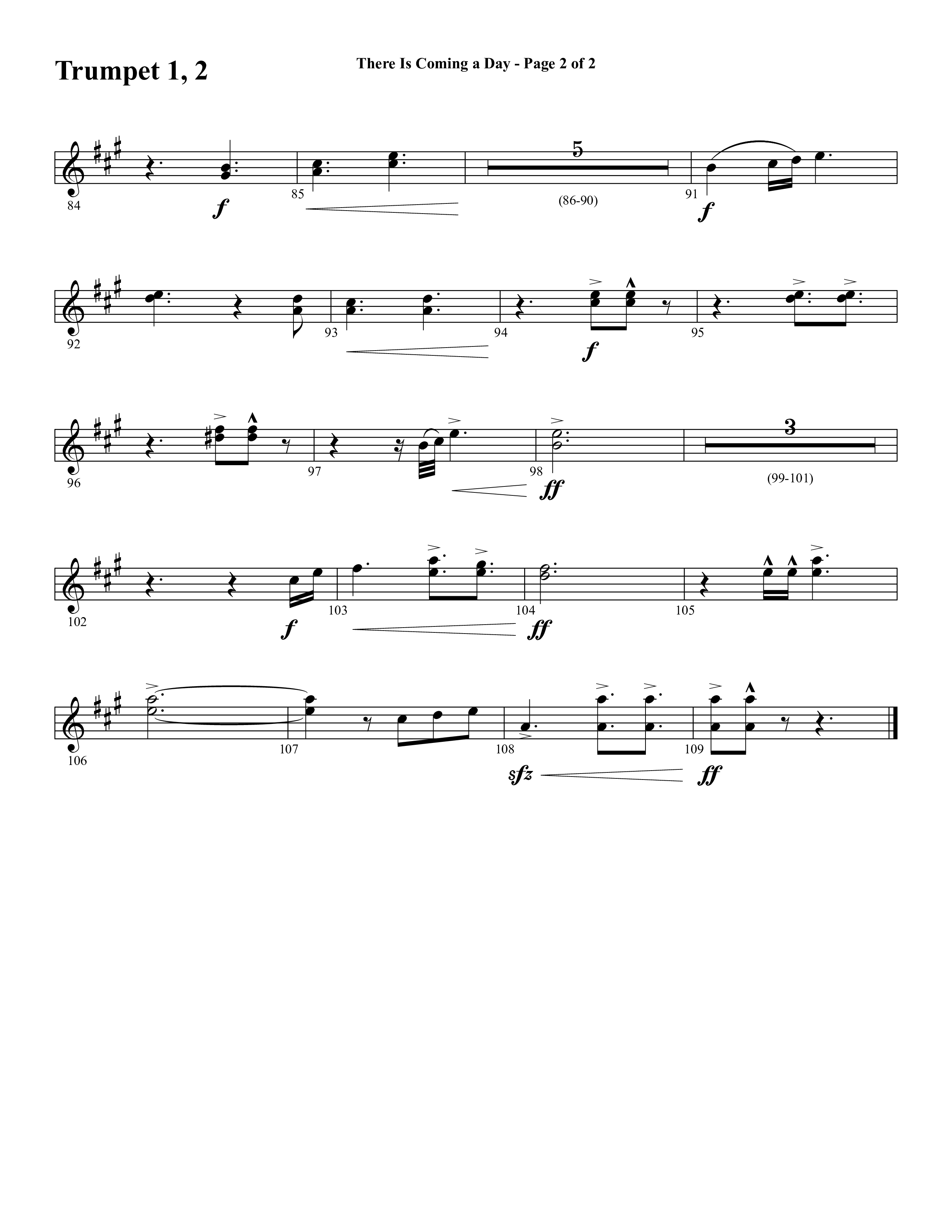 There Is Coming A Day (with What A Day That Shall Be) (Choral Anthem SATB) Trumpet 1,2 (Word Music Choral / Arr. Cliff Duren)