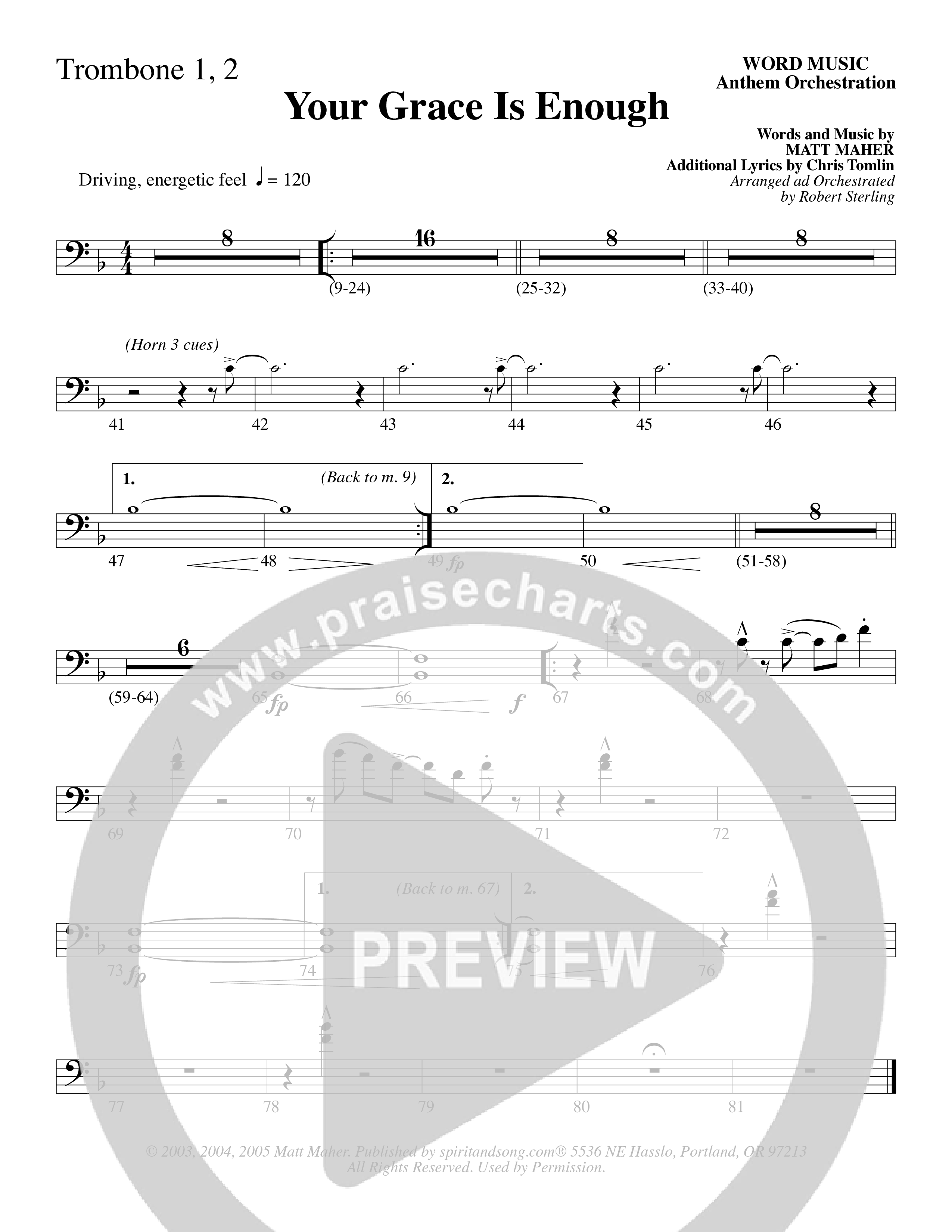 Your Grace Is Enough (Choral Anthem SATB) Trombone 1/2 (Word Music Choral / Robert Sterling)