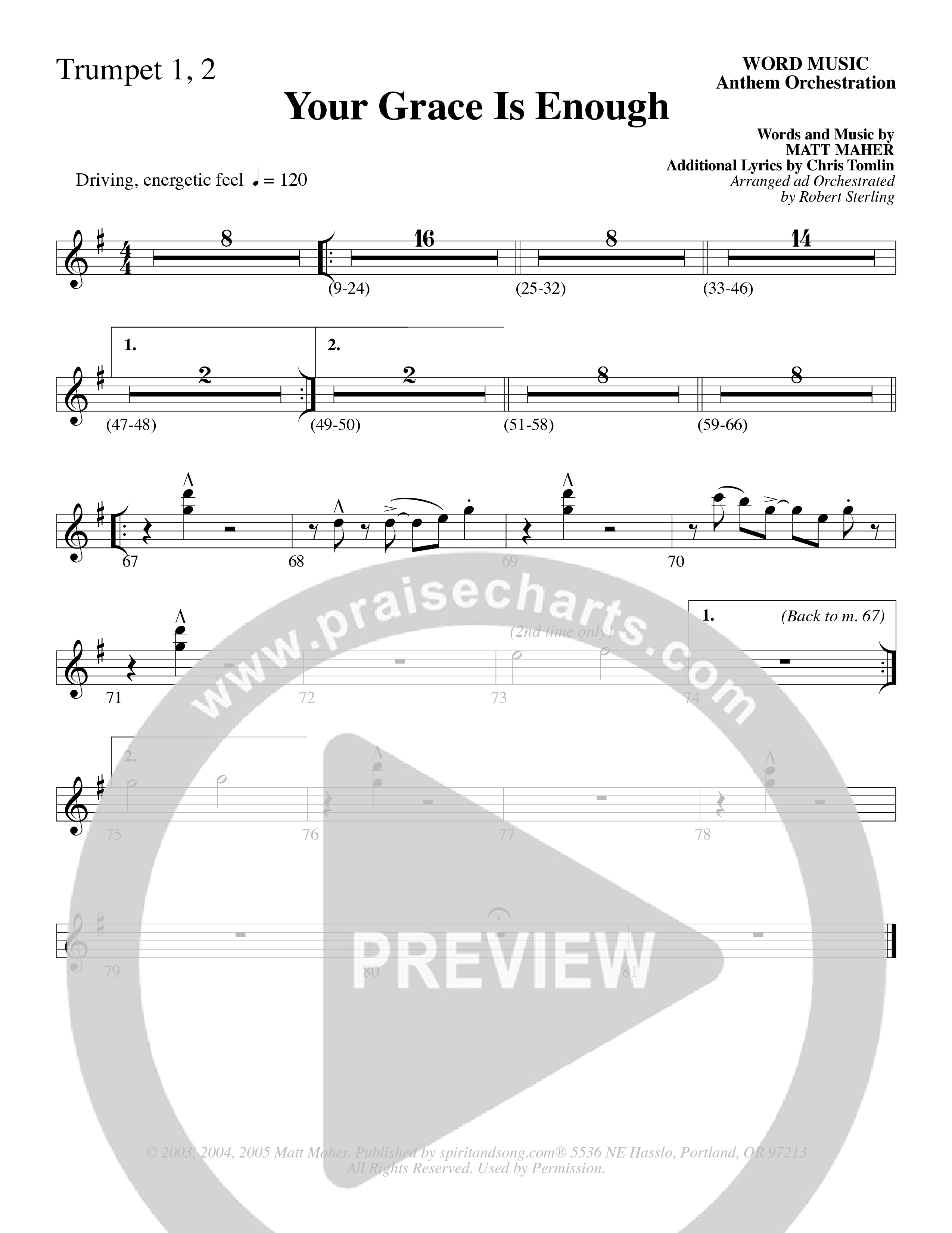 Your Grace Is Enough (Choral Anthem SATB) Trumpet 1,2 (Word Music Choral / Robert Sterling)