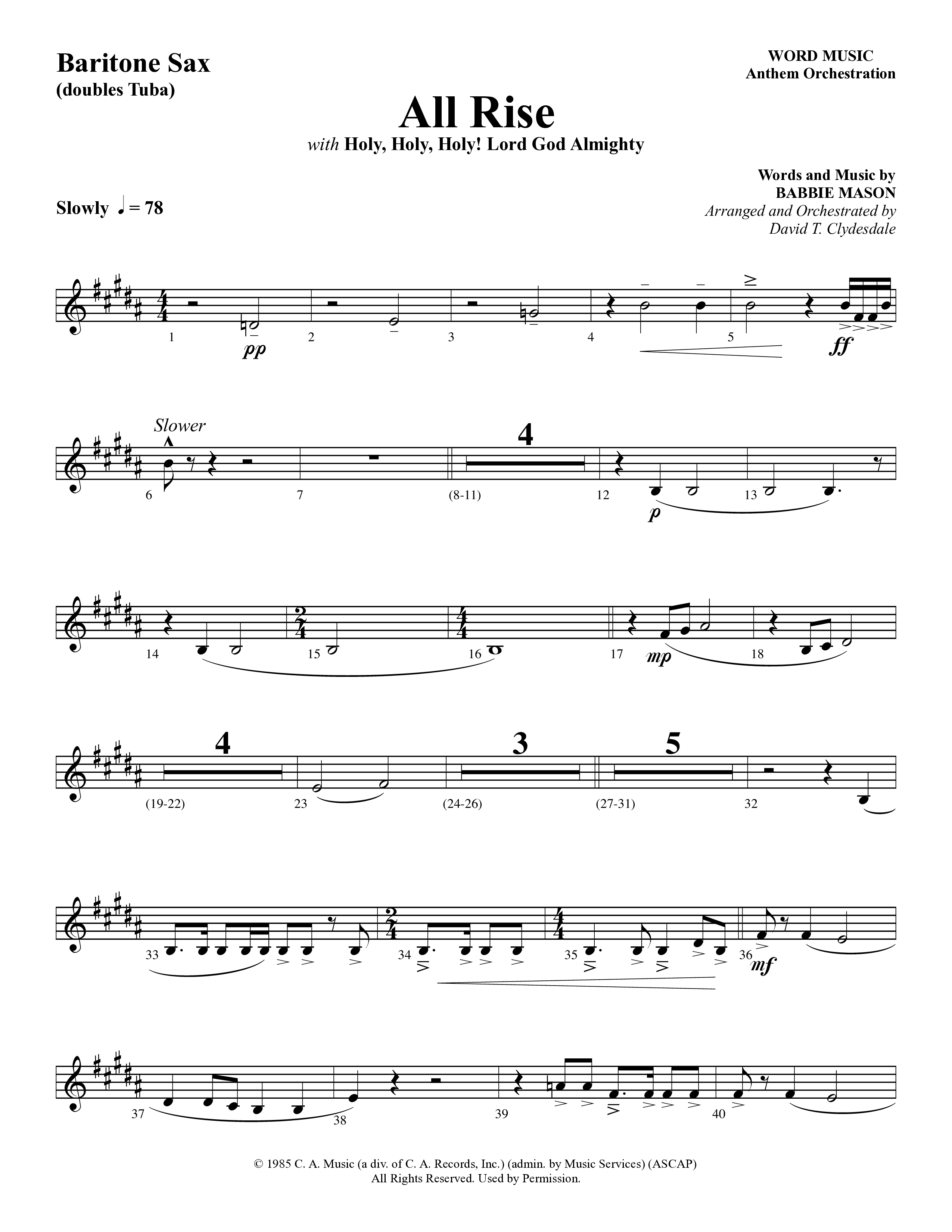 All Rise (with Holy Holy Holy Lord God Almighty) (Choral Anthem SATB) Bari Sax (Word Music Choral / Arr. David Clydesdale)