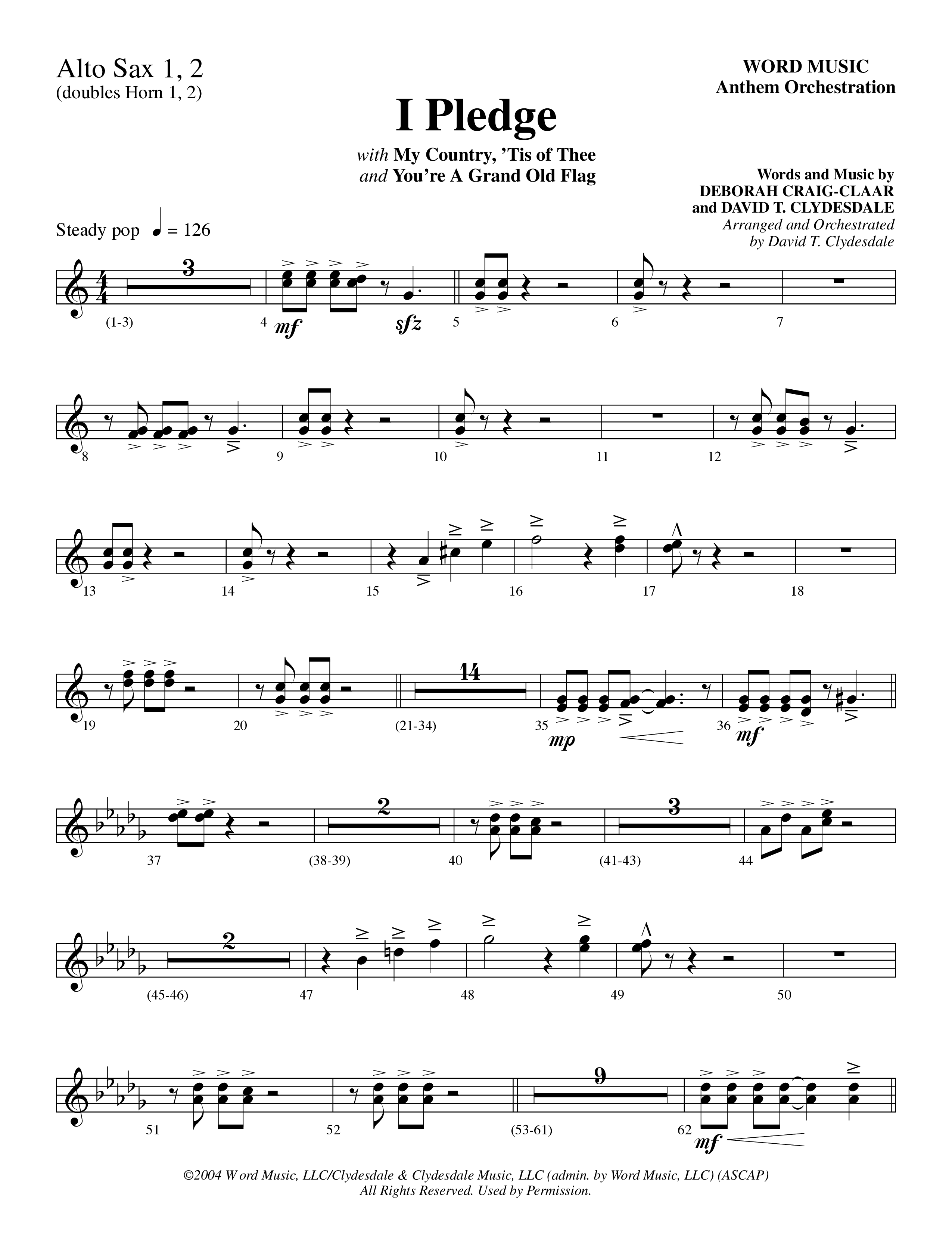 I Pledge (with My Country Tis Of Thee and You're A Grand Old Flag) (Choral Anthem SATB) Alto Sax 1/2 (Word Music Choral / Arr. David Clydesdale)