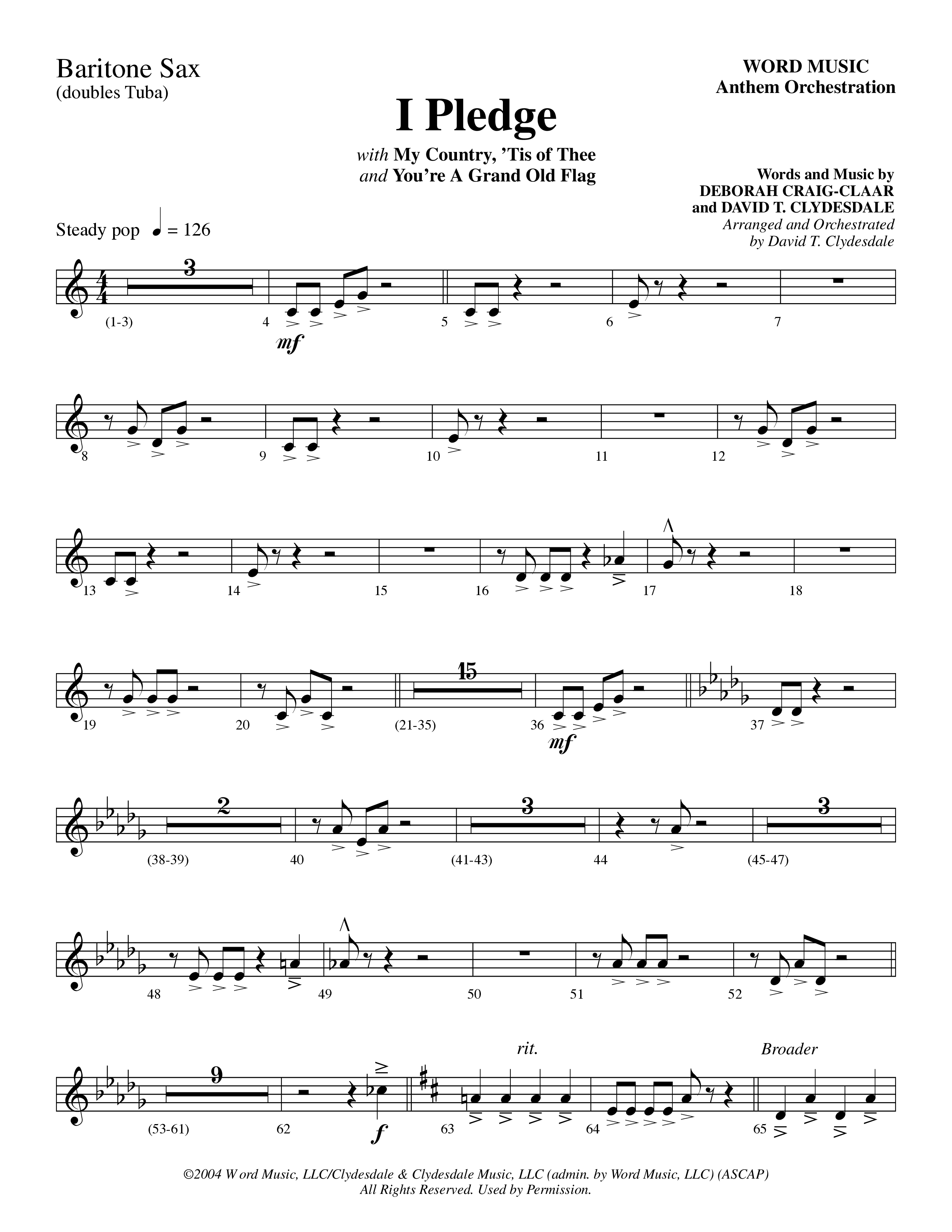 I Pledge (with My Country Tis Of Thee and You're A Grand Old Flag) (Choral Anthem SATB) Bari Sax (Word Music Choral / Arr. David Clydesdale)