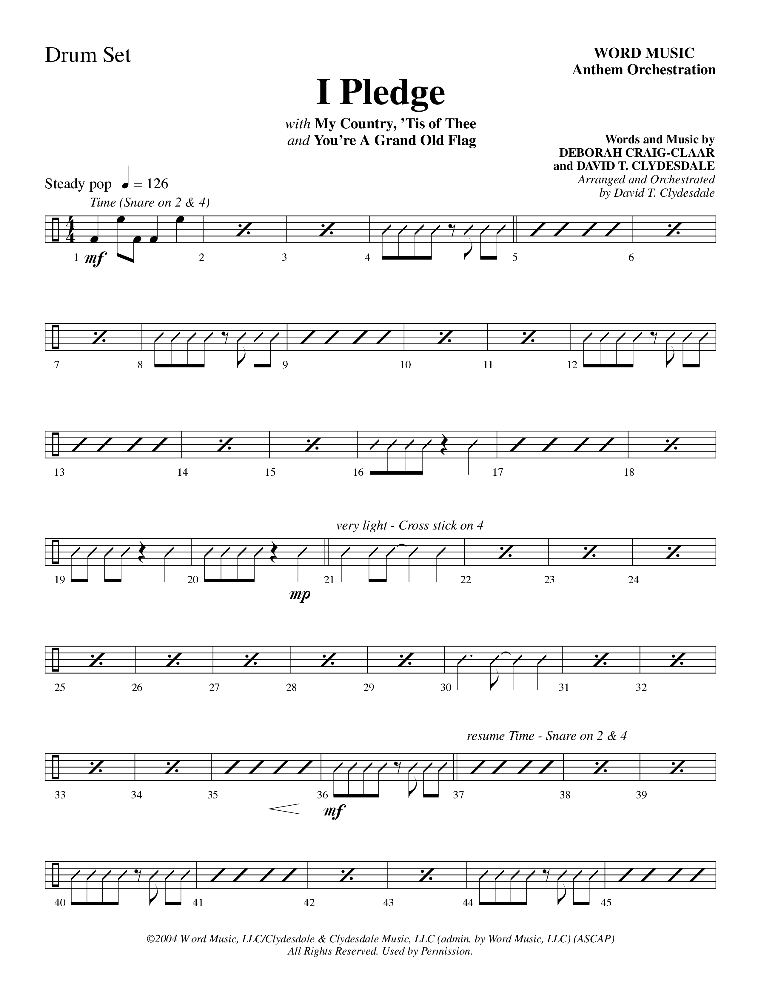 I Pledge (with My Country Tis Of Thee and You're A Grand Old Flag) (Choral Anthem SATB) Drum Set (Word Music Choral / Arr. David Clydesdale)