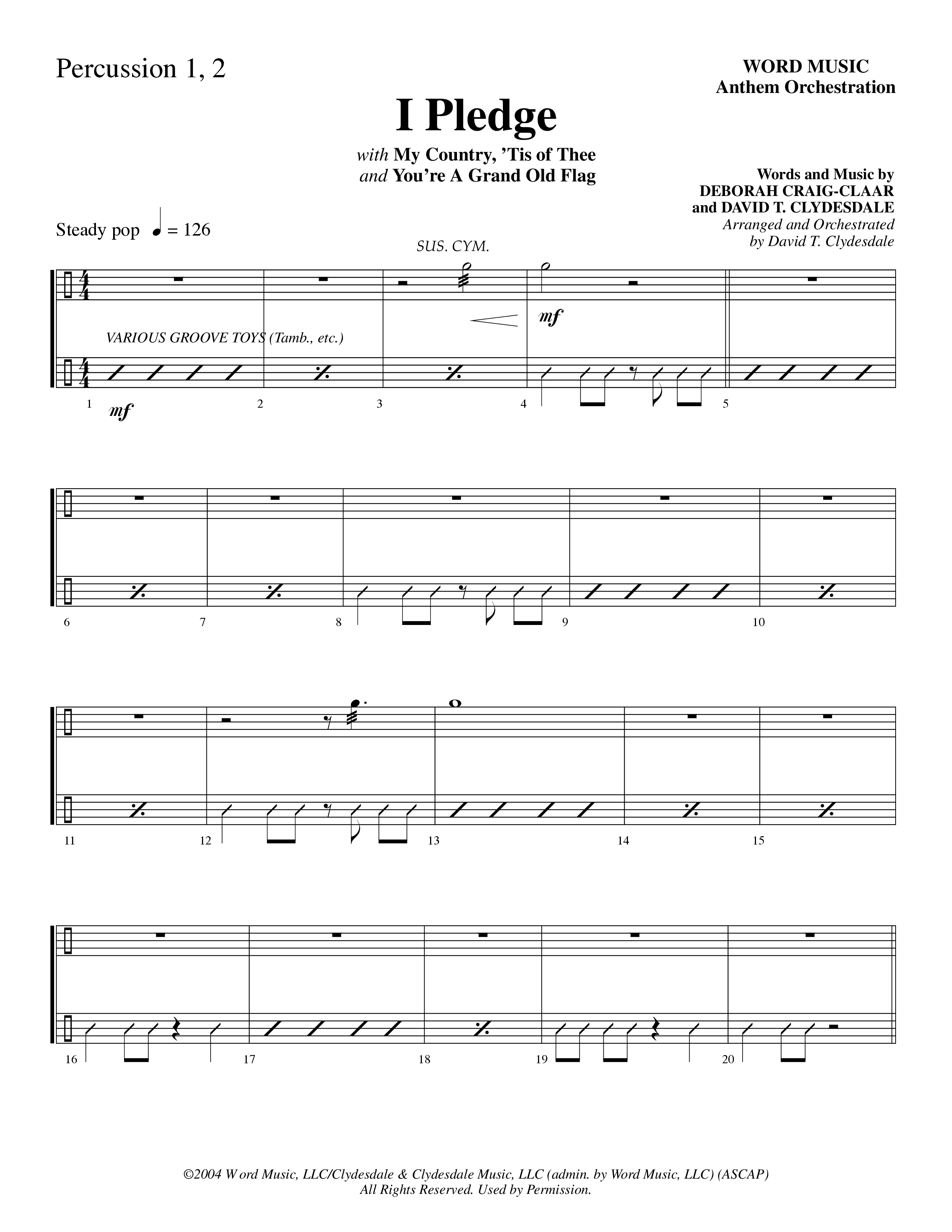 I Pledge (with My Country Tis Of Thee and You're A Grand Old Flag) (Choral Anthem SATB) Percussion 1/2 (Word Music Choral / Arr. David Clydesdale)
