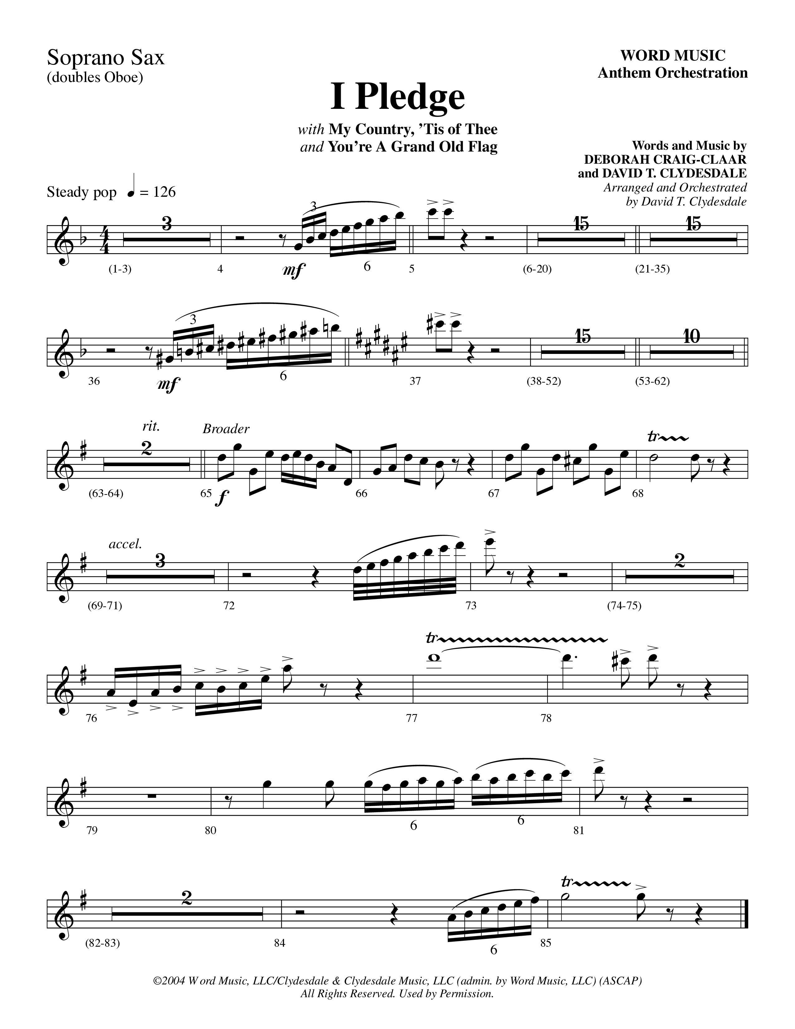 I Pledge (with My Country Tis Of Thee and You're A Grand Old Flag) (Choral Anthem SATB) Soprano Sax (Word Music Choral / Arr. David Clydesdale)