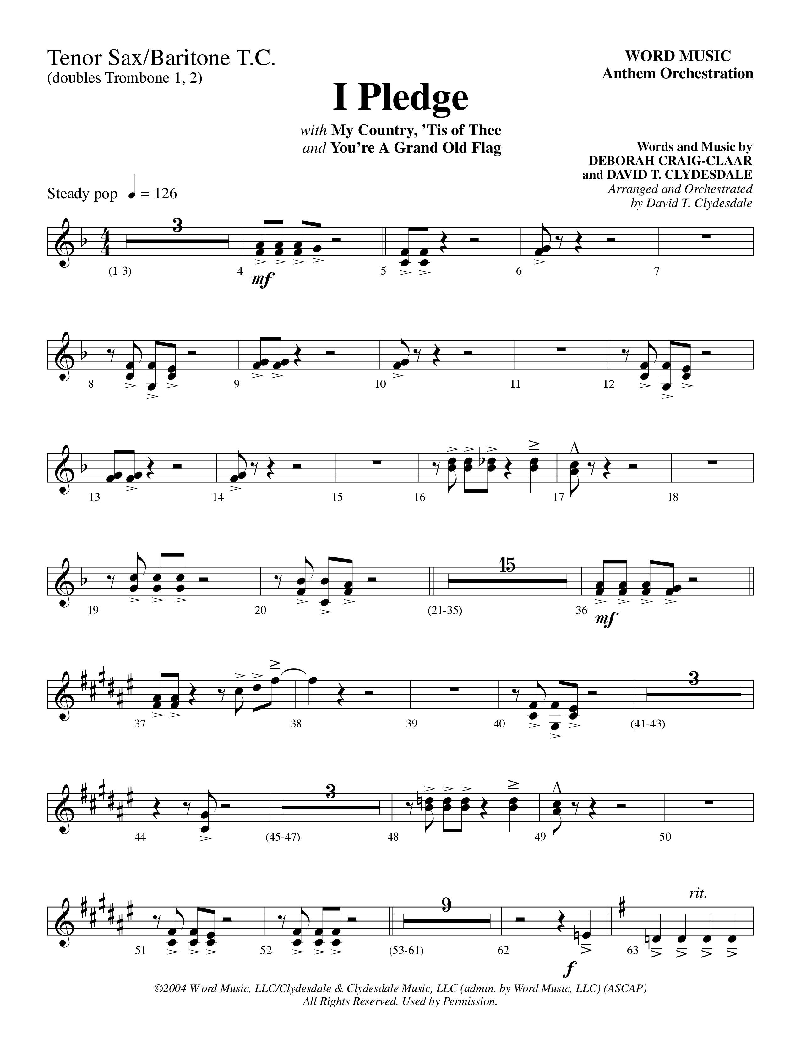 I Pledge (with My Country Tis Of Thee and You're A Grand Old Flag) (Choral Anthem SATB) Tenor Sax/Baritone T.C. (Word Music Choral / Arr. David Clydesdale)