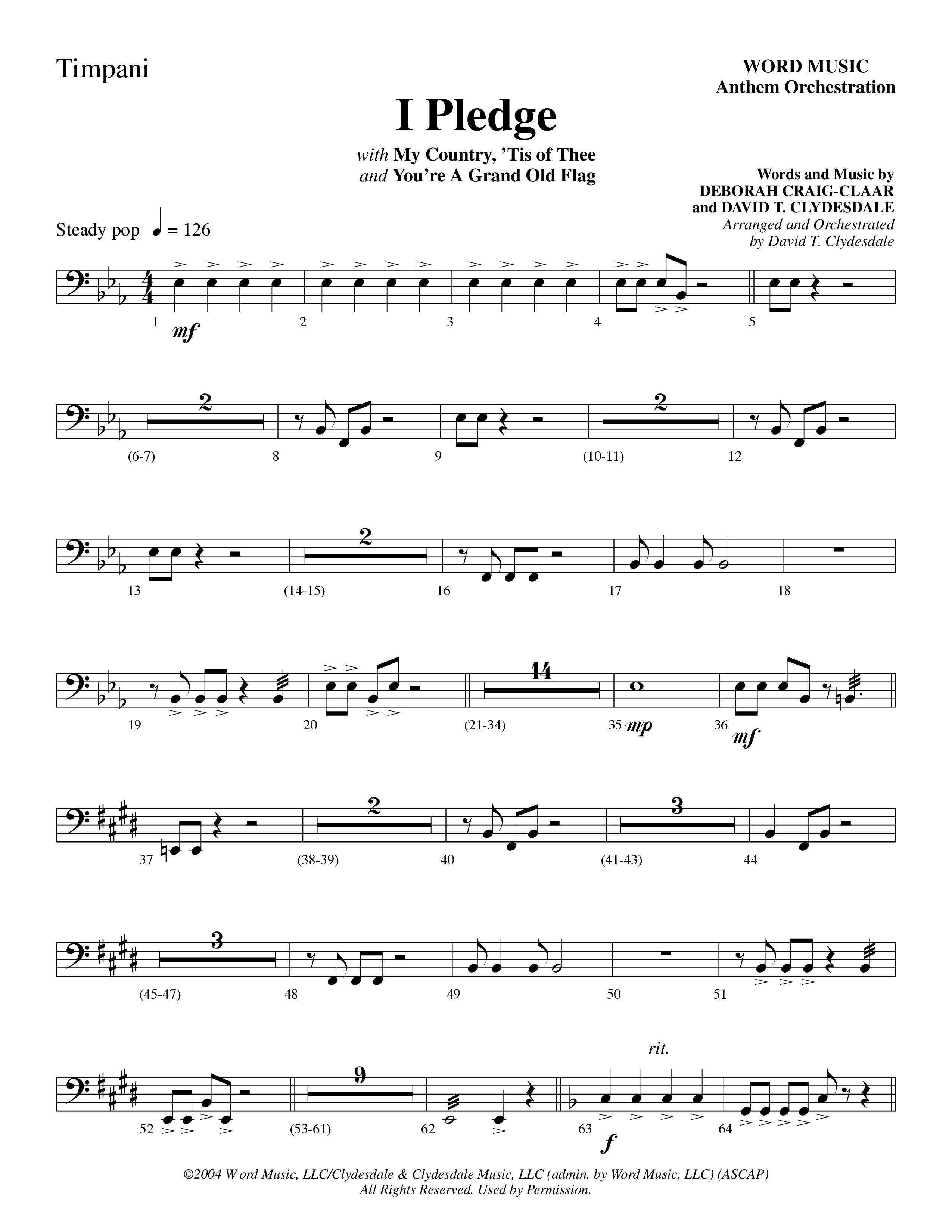 I Pledge (with My Country Tis Of Thee and You're A Grand Old Flag) (Choral Anthem SATB) Timpani (Word Music Choral / Arr. David Clydesdale)