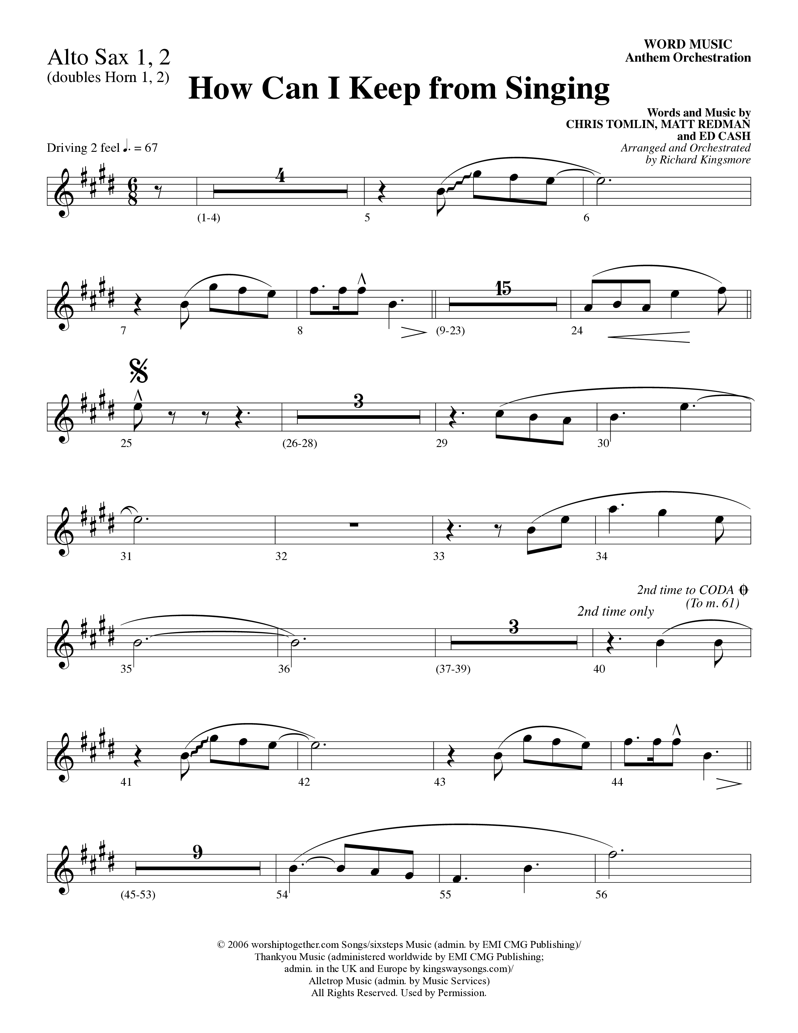How Can I Keep From Singing (Choral Anthem SATB) Alto Sax 1/2 (Word Music Choral / Arr. Richard Kingsmore)
