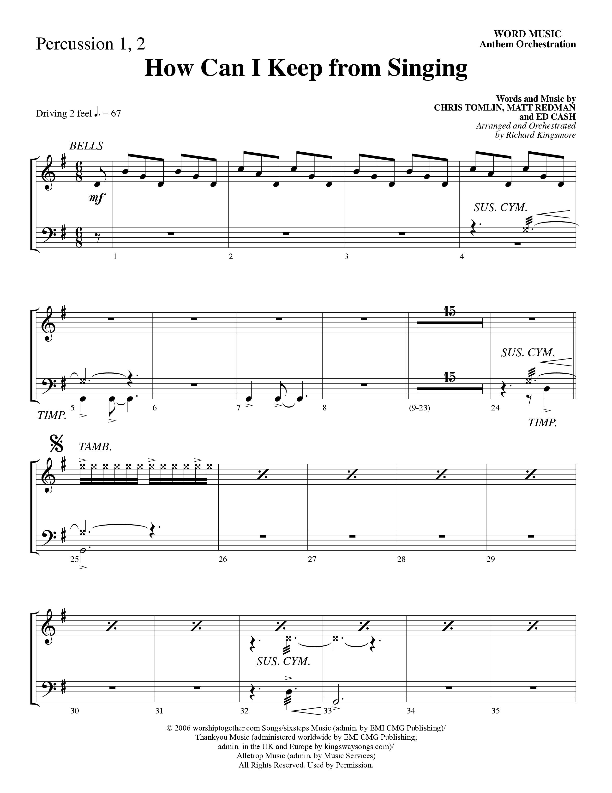 How Can I Keep From Singing (Choral Anthem SATB) Percussion (Word Music Choral / Arr. Richard Kingsmore)