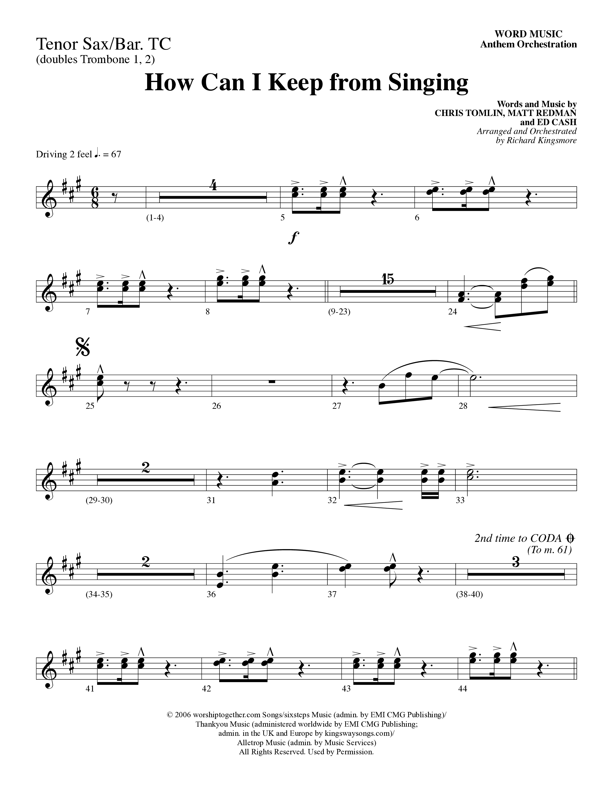 How Can I Keep From Singing (Choral Anthem SATB) Tenor Sax 1/2 (Word Music Choral / Arr. Richard Kingsmore)
