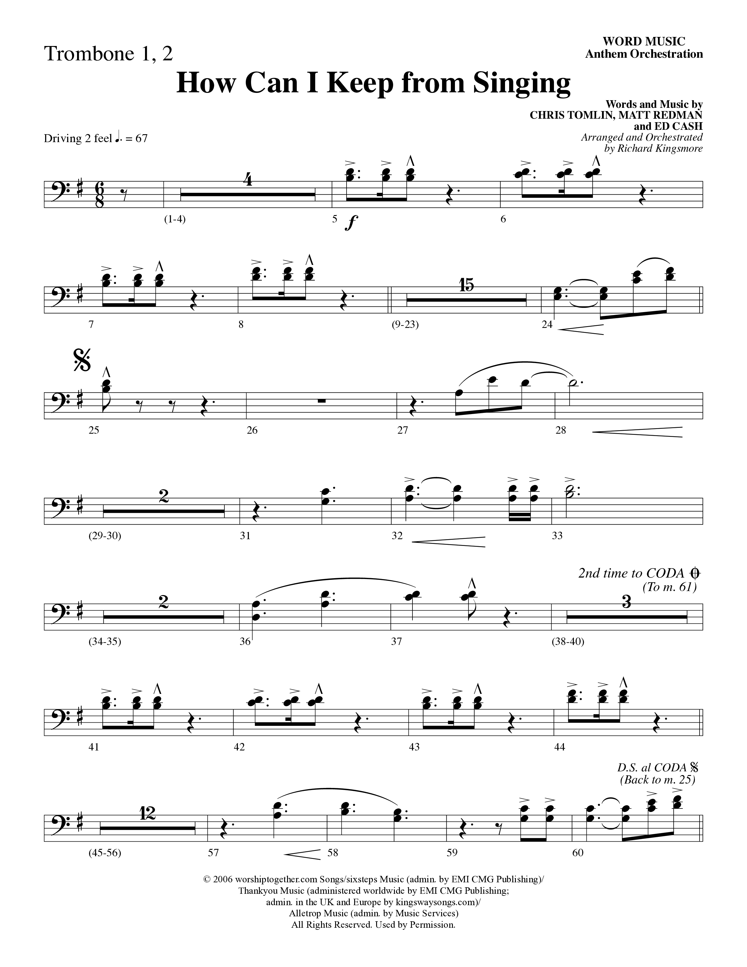 How Can I Keep From Singing (Choral Anthem SATB) Trombone 1/2 (Word Music Choral / Arr. Richard Kingsmore)