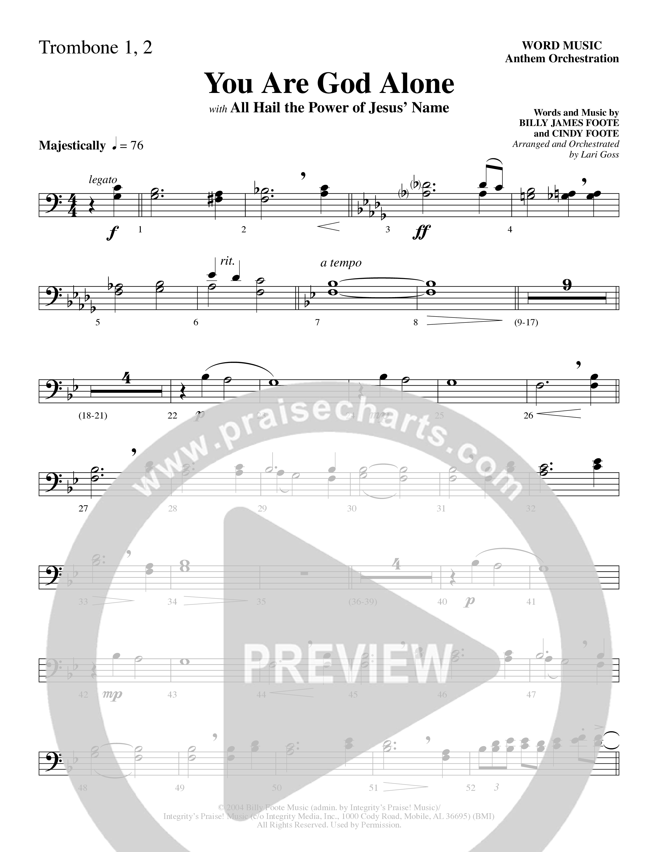 You Are God Alone (with All Hail The Power Of Jesus' Name) (Choral Anthem SATB) Trombone 1/2 (Word Music Choral / Arr. Lari Goss)