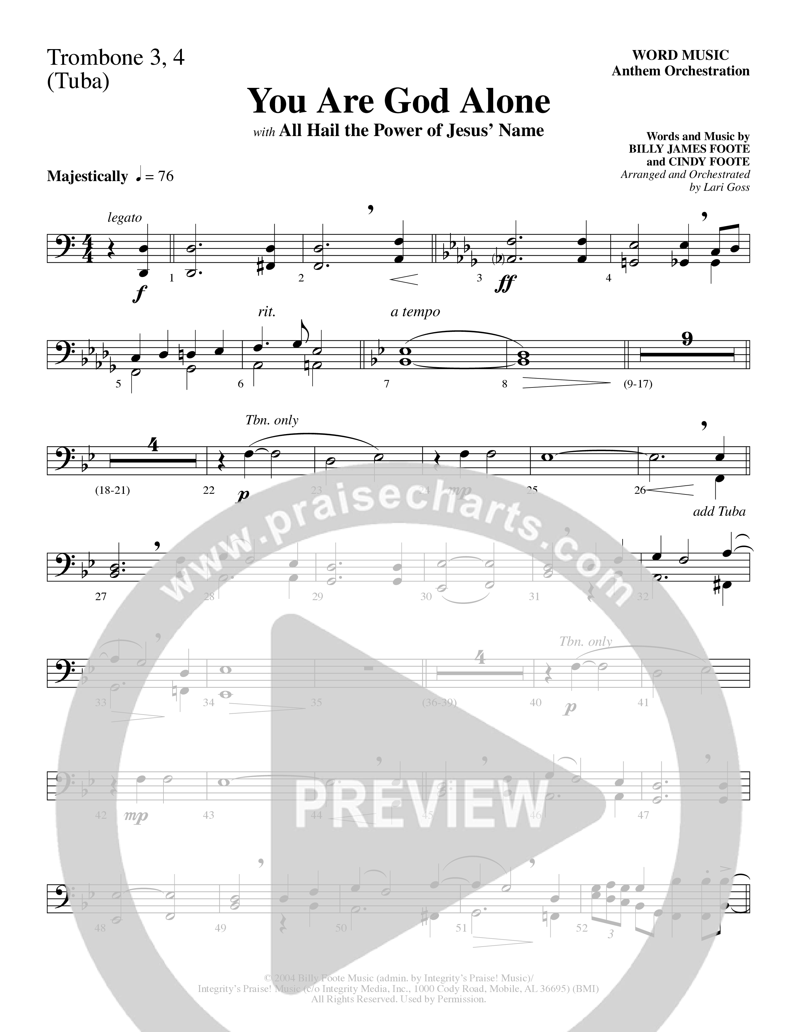 You Are God Alone (with All Hail The Power Of Jesus' Name) (Choral Anthem SATB) Trombone 3/Tuba (Word Music Choral / Arr. Lari Goss)