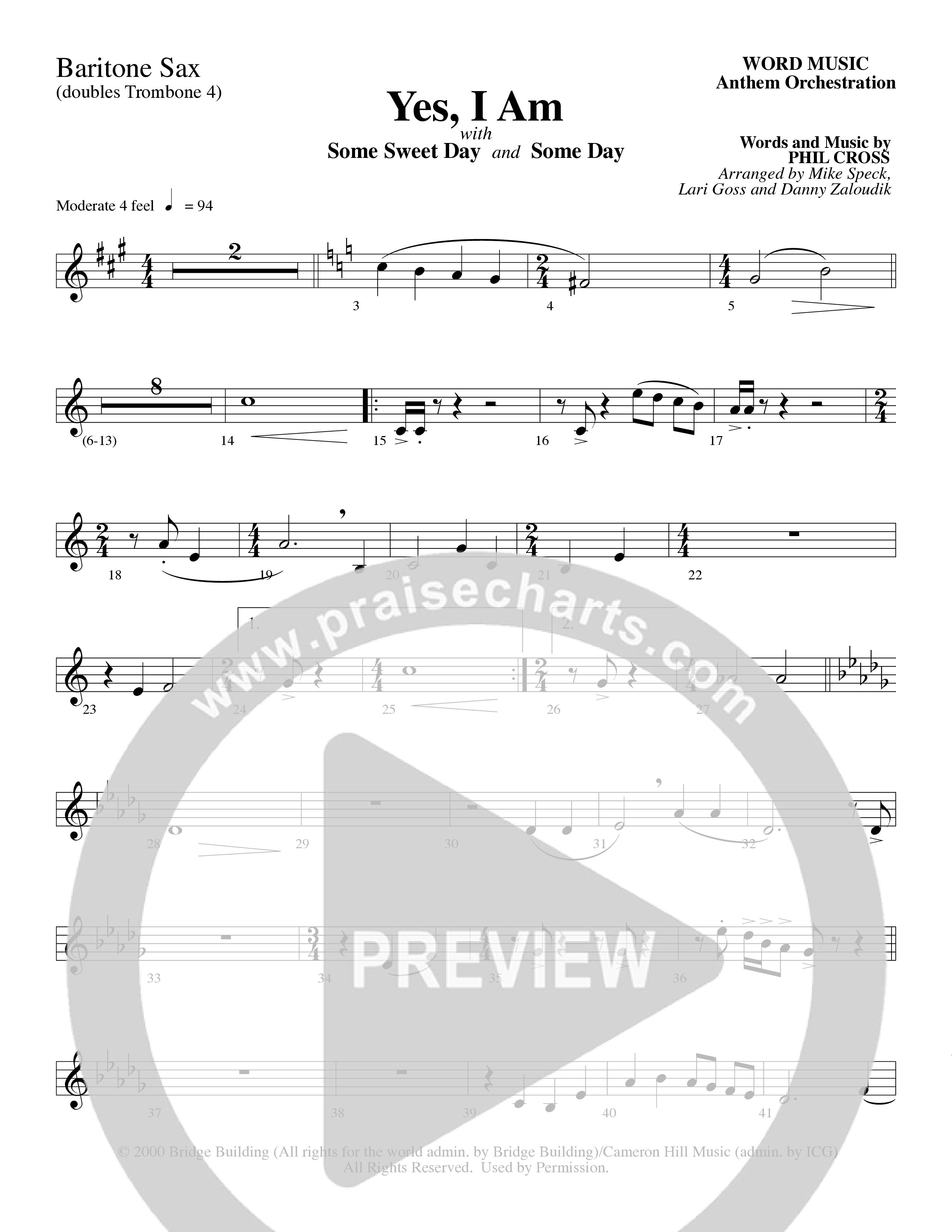 Yes I Am (with Some Sweet Day and Some Day) (Choral Anthem SATB) Bari Sax (Word Music Choral / Arr. Mike Speck / Arr. Lari Goss / Arr. Danny Zaloudik / Orch. Lari Goss)