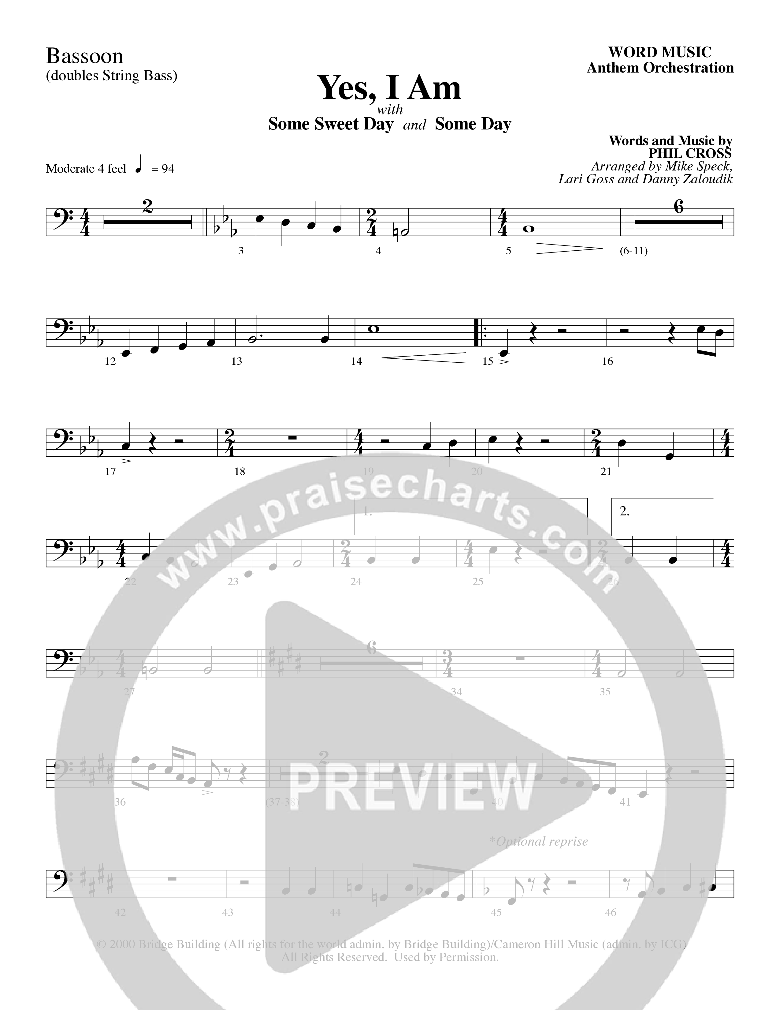 Yes I Am (with Some Sweet Day and Some Day) (Choral Anthem SATB) Bassoon (Word Music Choral / Arr. Mike Speck / Arr. Lari Goss / Arr. Danny Zaloudik / Orch. Lari Goss)