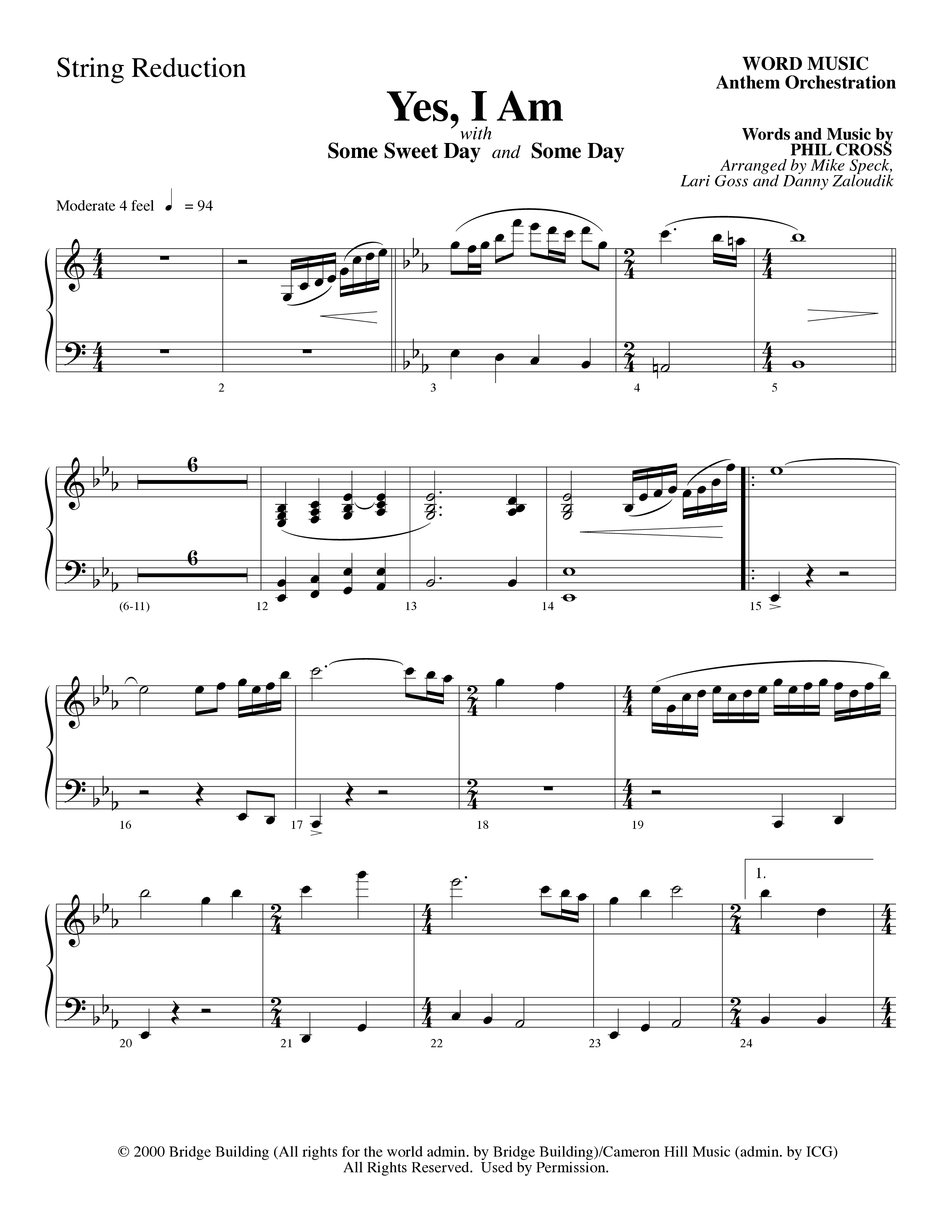 Yes I Am (with Some Sweet Day and Some Day) (Choral Anthem SATB) String Reduction (Word Music Choral / Arr. Mike Speck / Arr. Lari Goss / Arr. Danny Zaloudik / Orch. Lari Goss)