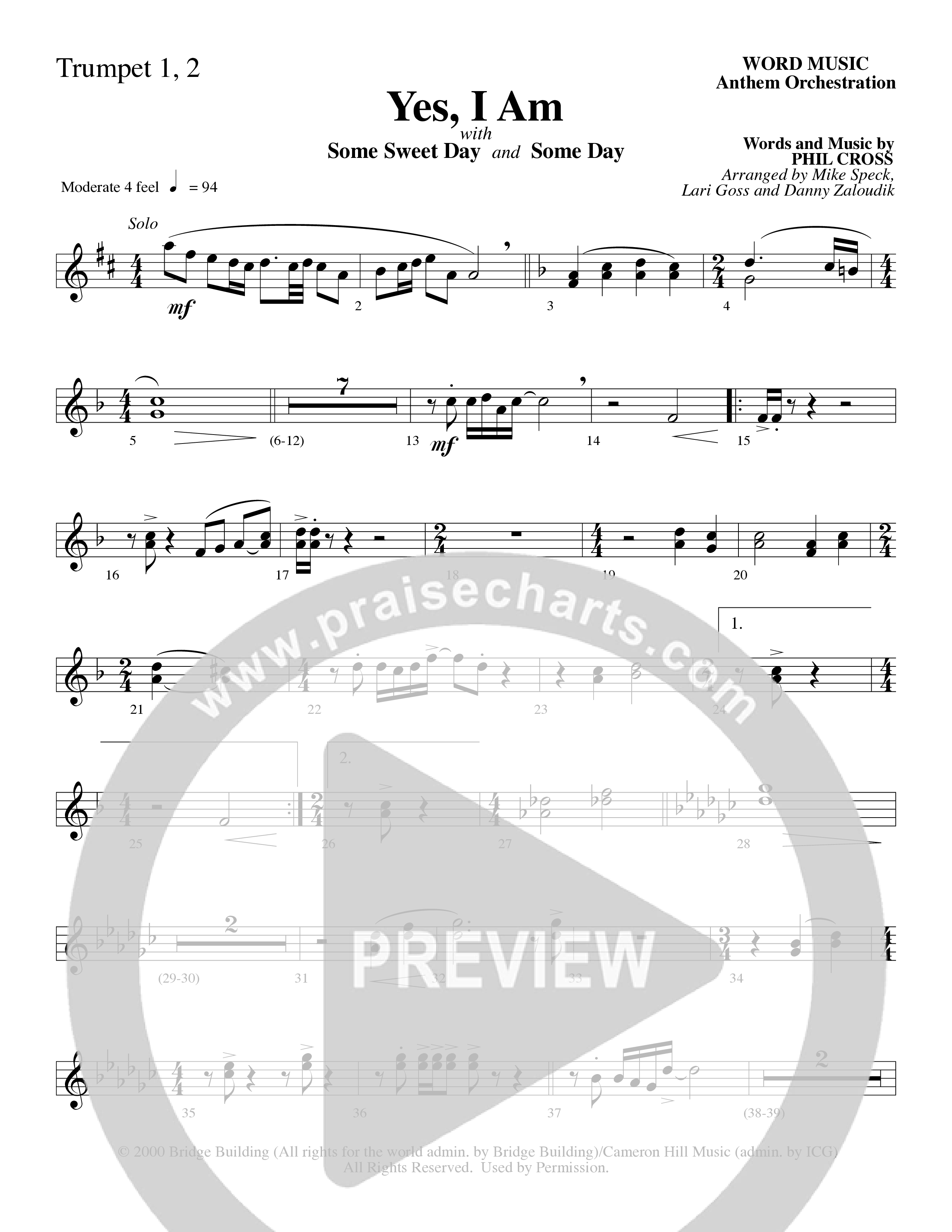 Yes I Am (with Some Sweet Day and Some Day) (Choral Anthem SATB) Trumpet 1,2 (Word Music Choral / Arr. Mike Speck / Arr. Lari Goss / Arr. Danny Zaloudik / Orch. Lari Goss)
