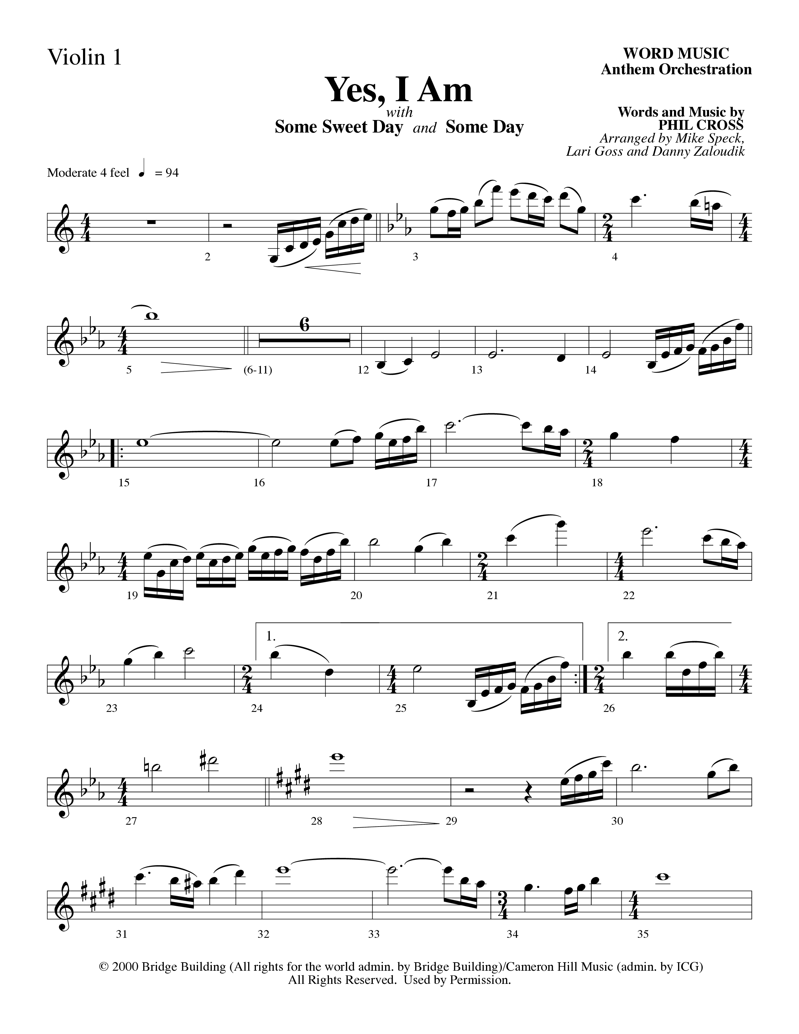 Yes I Am (with Some Sweet Day and Some Day) (Choral Anthem SATB) Violin 1/2 (Word Music Choral / Arr. Mike Speck / Arr. Lari Goss / Arr. Danny Zaloudik / Orch. Lari Goss)