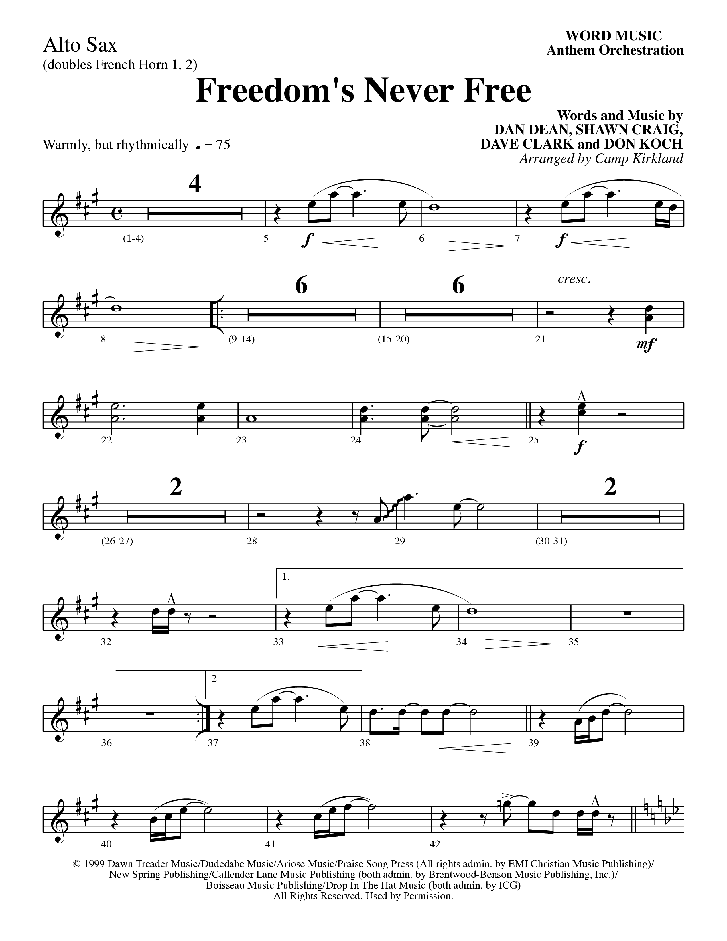 Freedom's Never Free (Choral Anthem SATB) Alto Sax (Word Music Choral / Arr. Camp Kirkland)