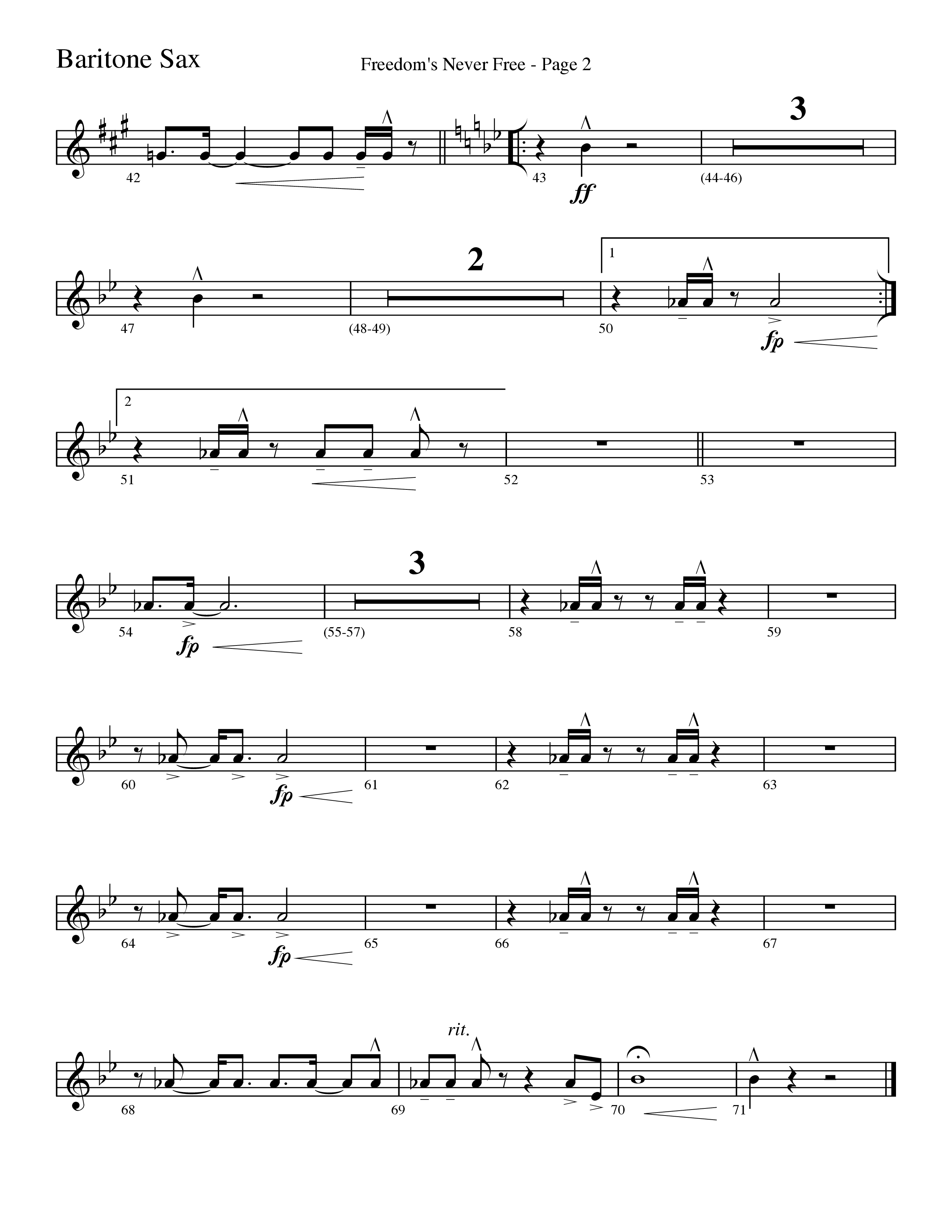 Freedom's Never Free (Choral Anthem SATB) Bari Sax (Word Music Choral / Arr. Camp Kirkland)