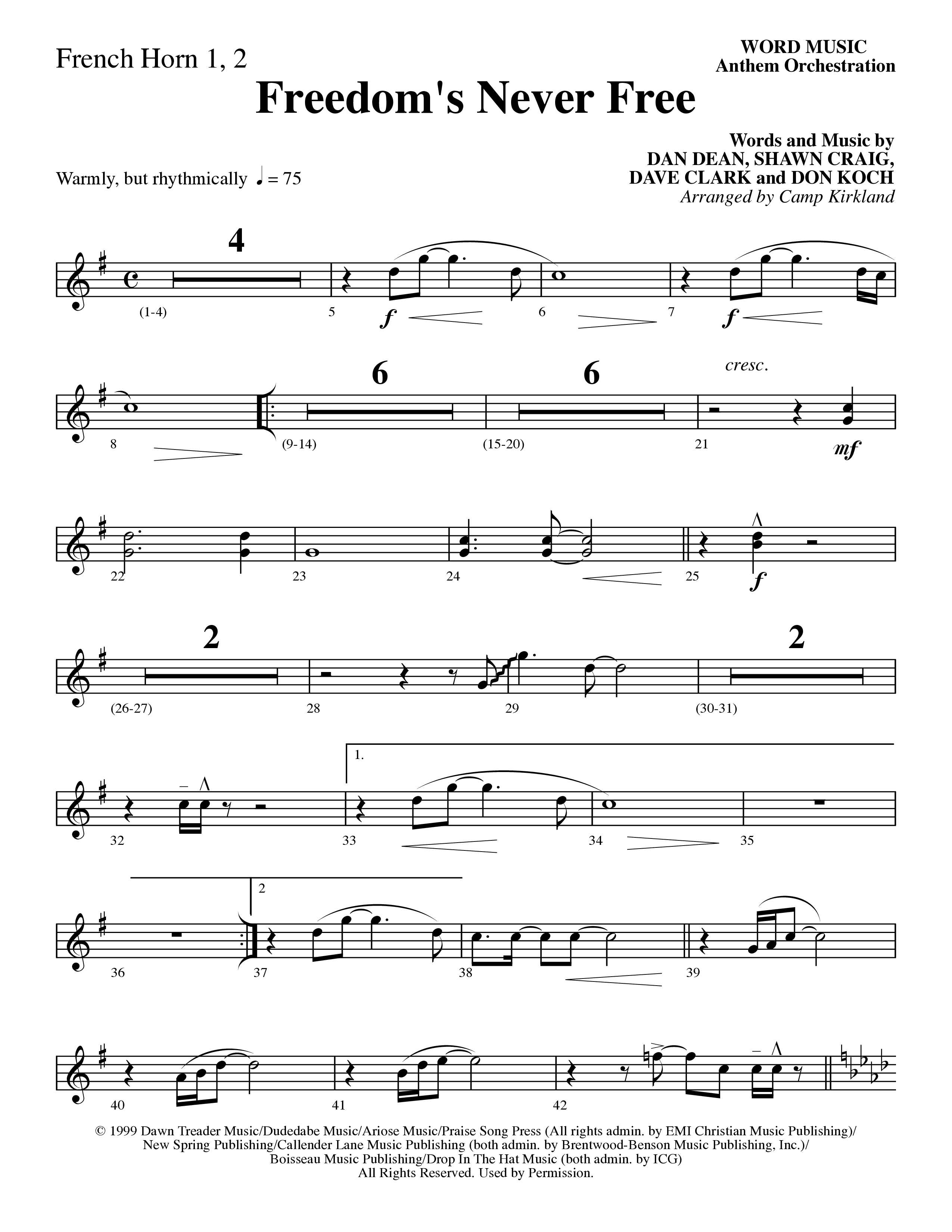 Freedom's Never Free (Choral Anthem SATB) French Horn 1/2 (Word Music Choral / Arr. Camp Kirkland)
