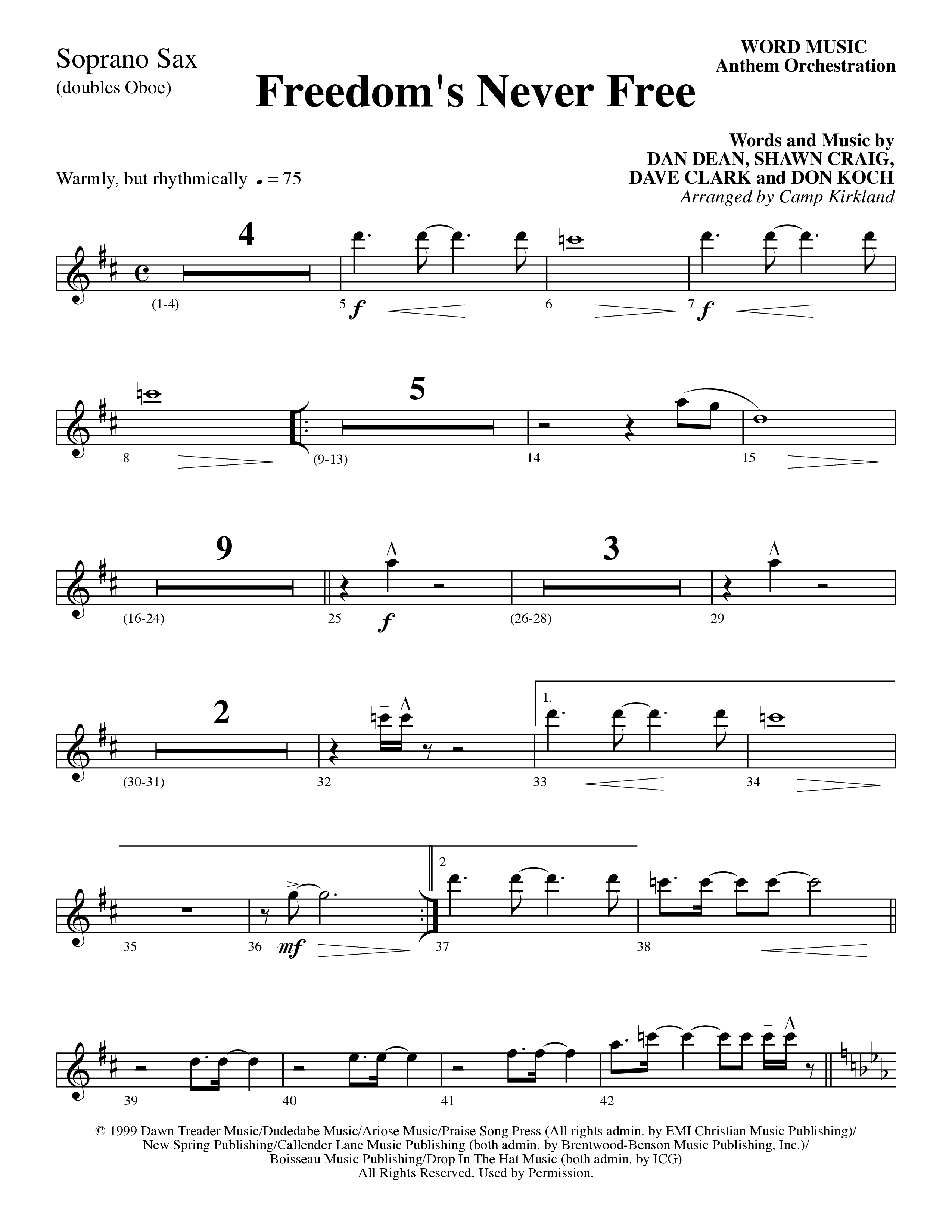 Freedom's Never Free (Choral Anthem SATB) Soprano Sax (Word Music Choral / Arr. Camp Kirkland)