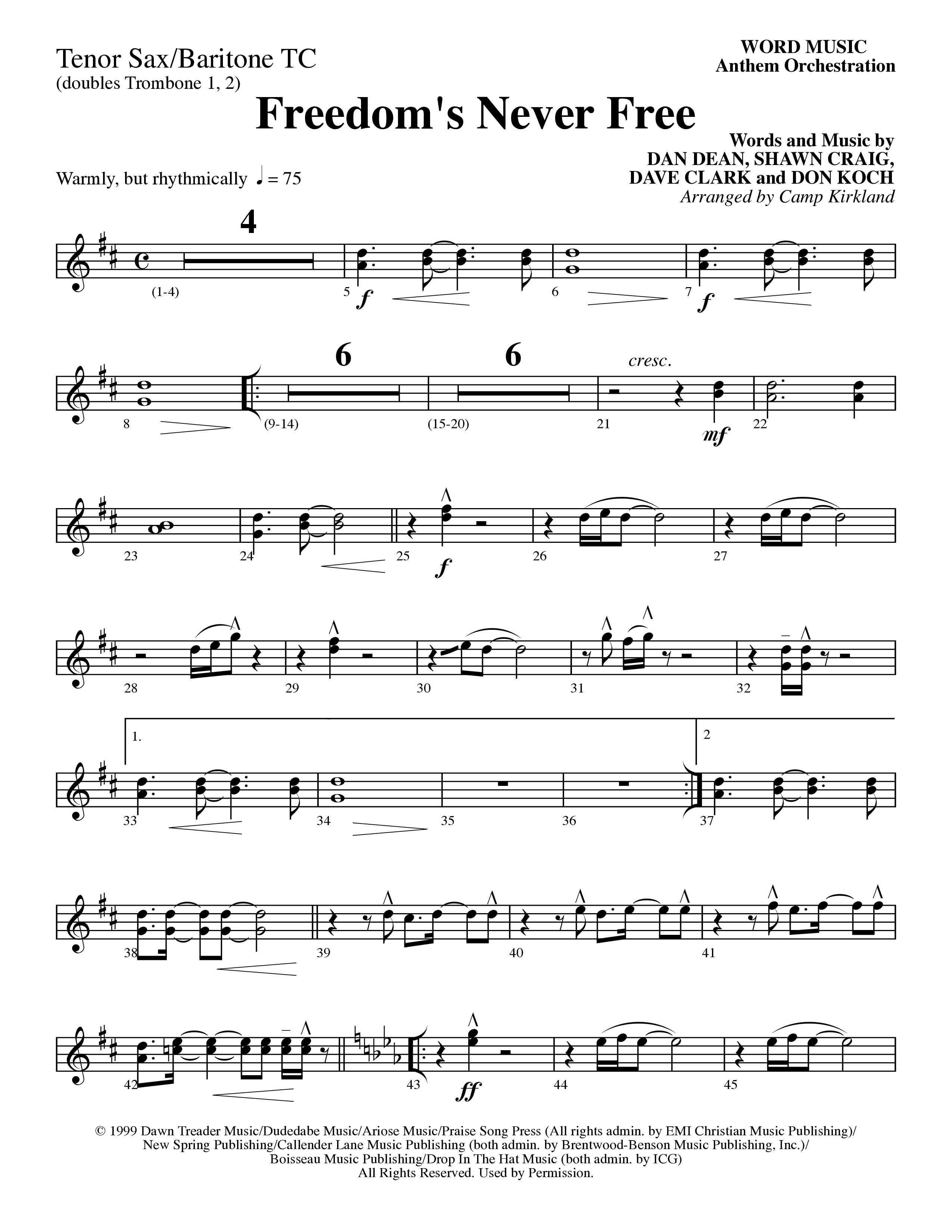 Freedom's Never Free (Choral Anthem SATB) Tenor Sax/Baritone T.C. (Word Music Choral / Arr. Camp Kirkland)