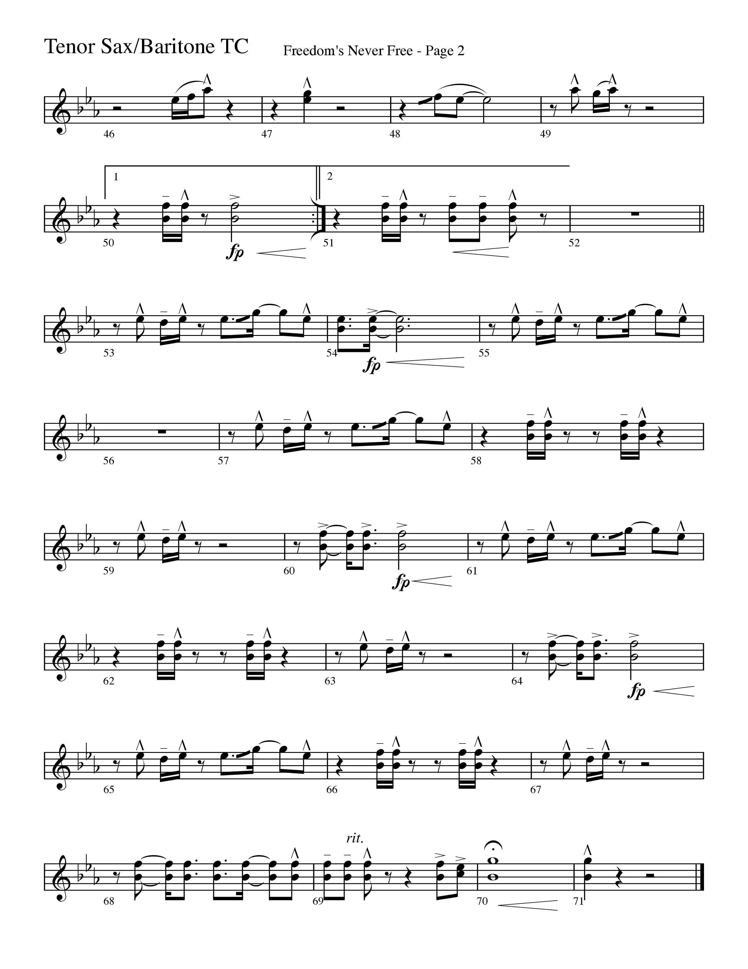 Freedom's Never Free (Choral Anthem SATB) Tenor Sax/Baritone T.C. (Word Music Choral / Arr. Camp Kirkland)