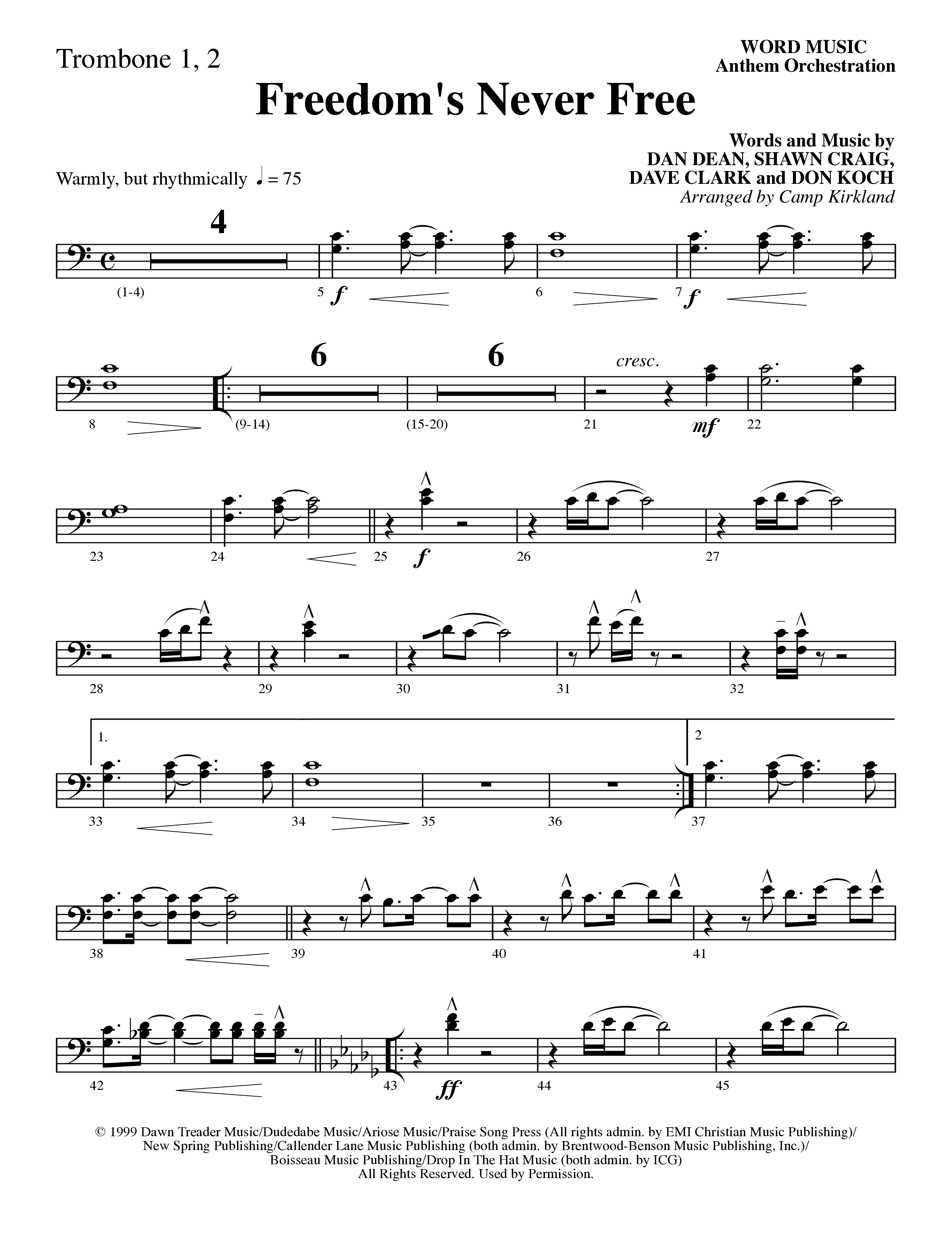 Freedom's Never Free (Choral Anthem SATB) Trombone 1/2 (Word Music Choral / Arr. Camp Kirkland)