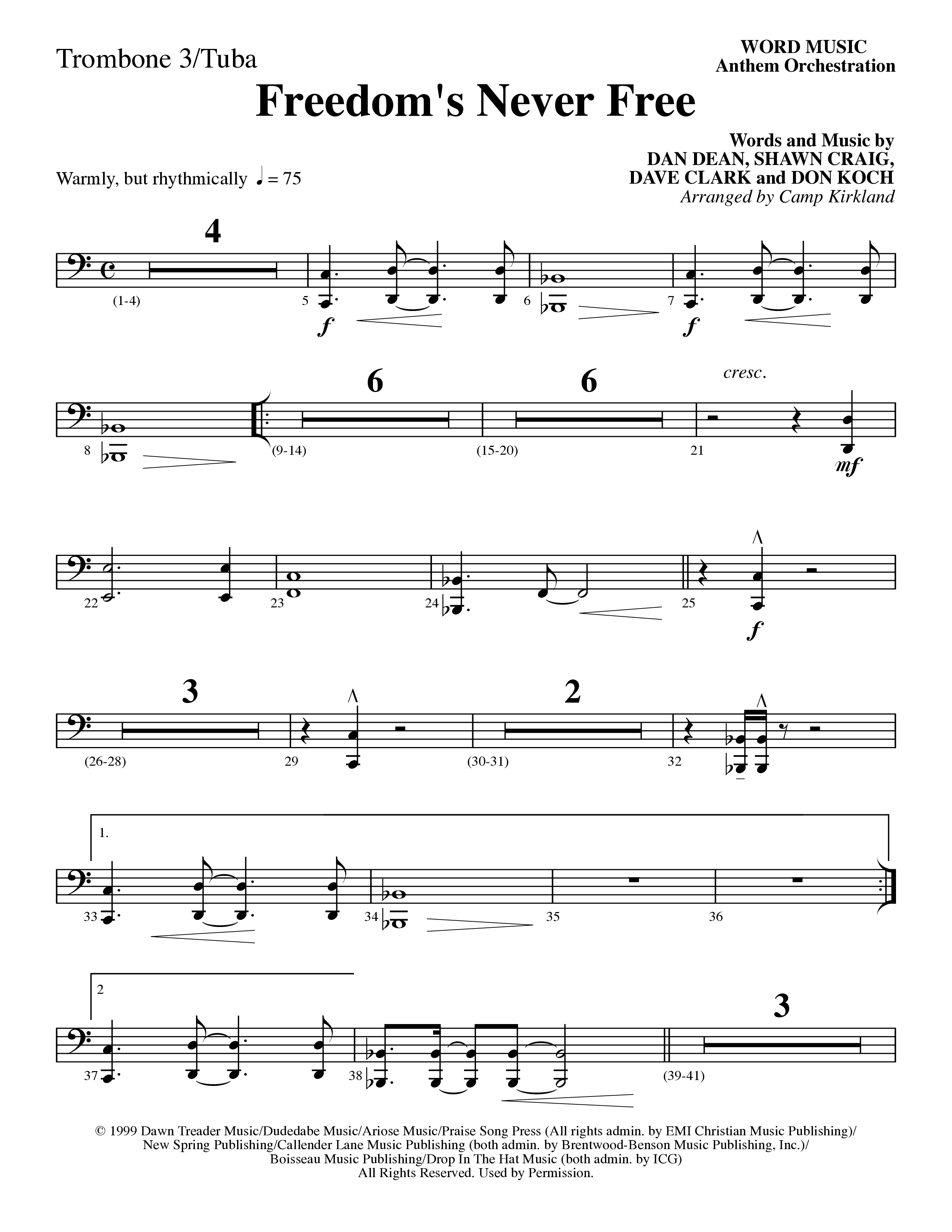 Freedom's Never Free (Choral Anthem SATB) Trombone 3/Tuba (Word Music Choral / Arr. Camp Kirkland)
