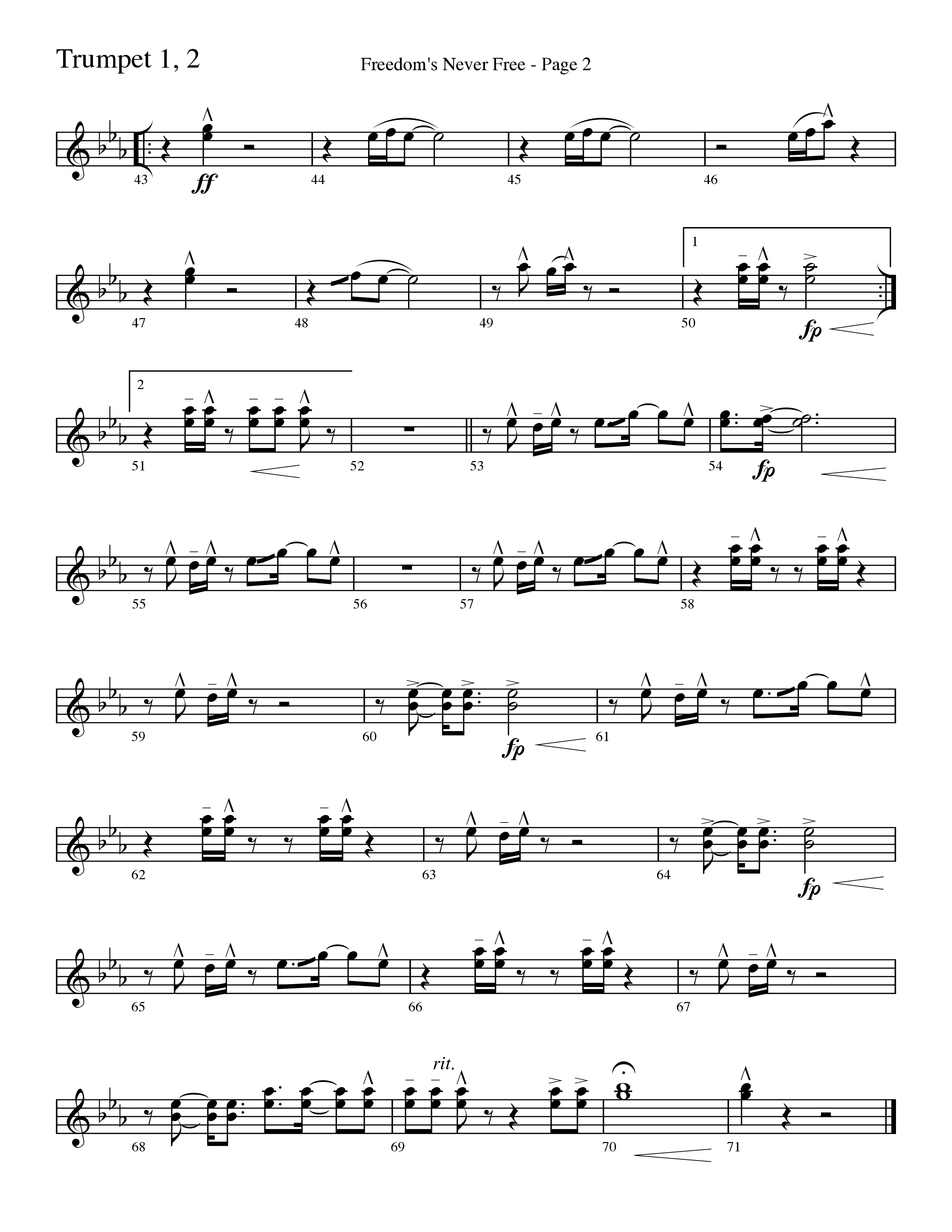 Freedom's Never Free (Choral Anthem SATB) Trumpet 1,2 (Word Music Choral / Arr. Camp Kirkland)