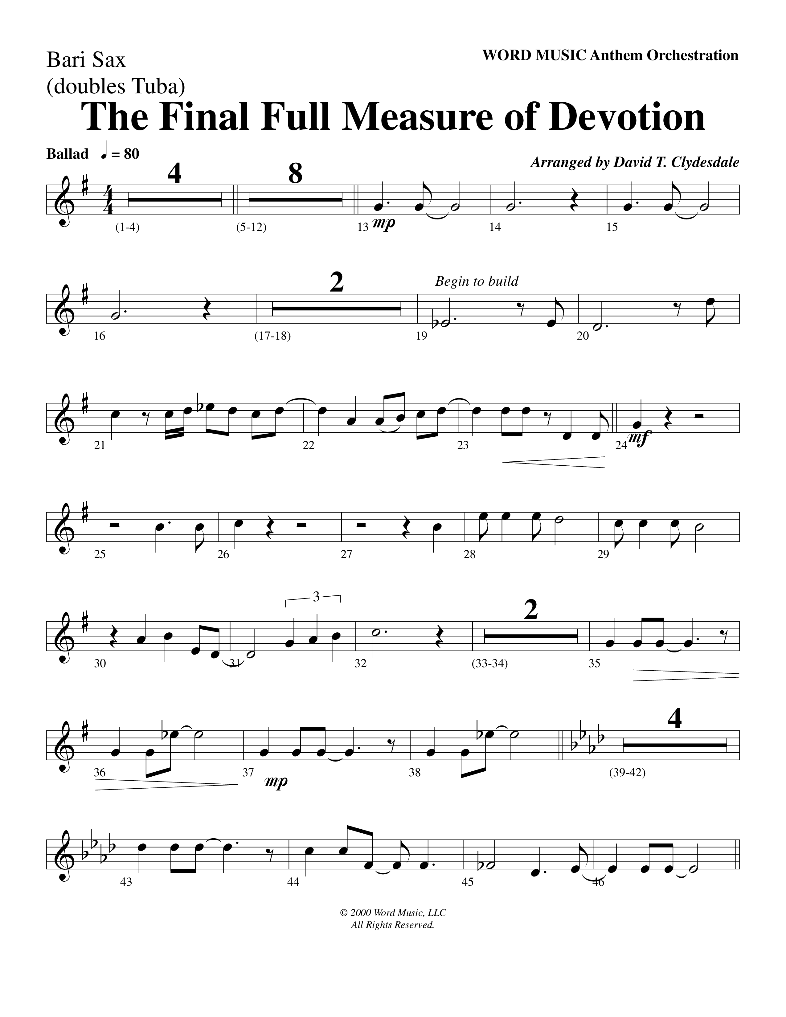 The Final Full Measure Of Devotion Bari Sax (Word Music Choral / Arr. David Clydesdale)