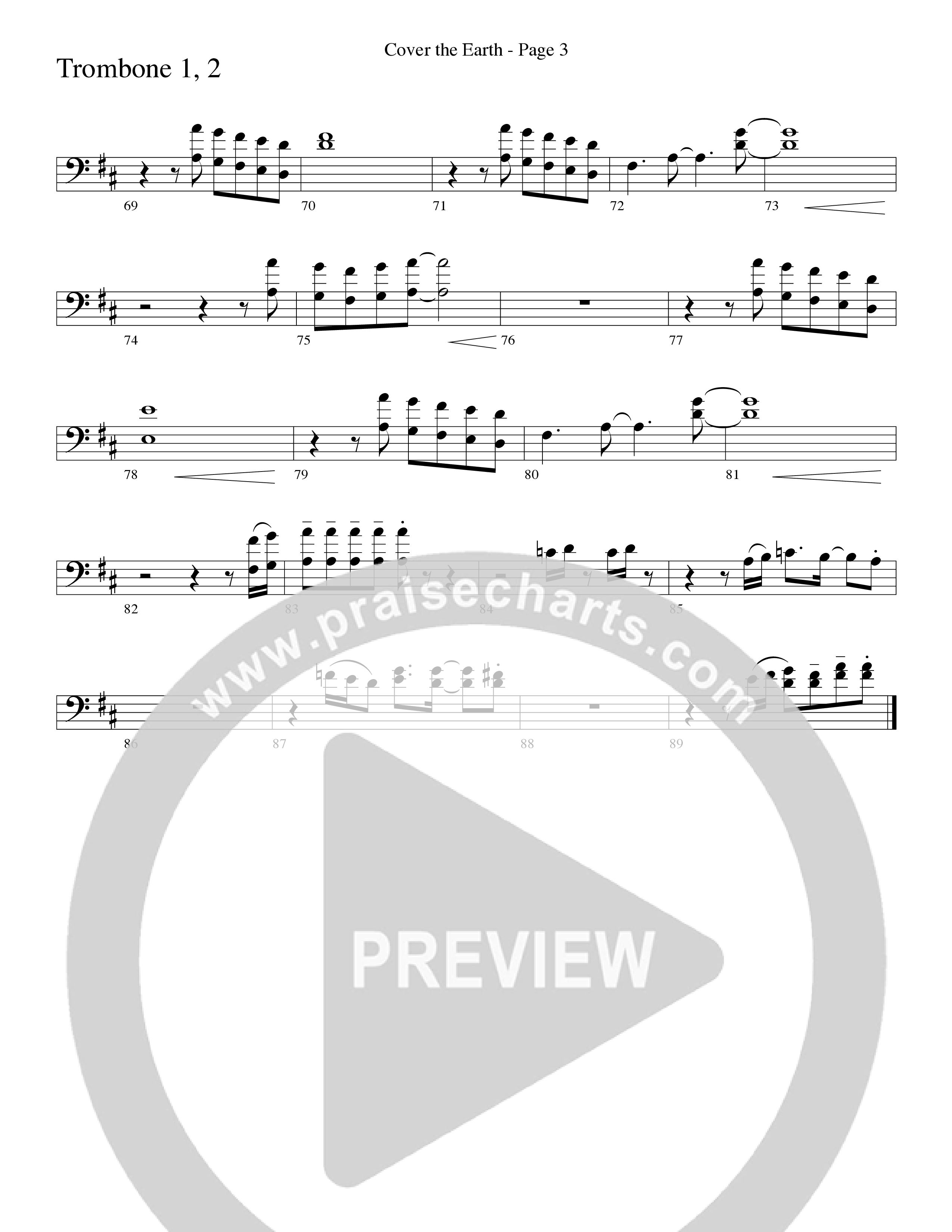 Cover The Earth (Choral Anthem SATB) Trombone 1/2 (Word Music Choral / Arr. Dave Williamson)