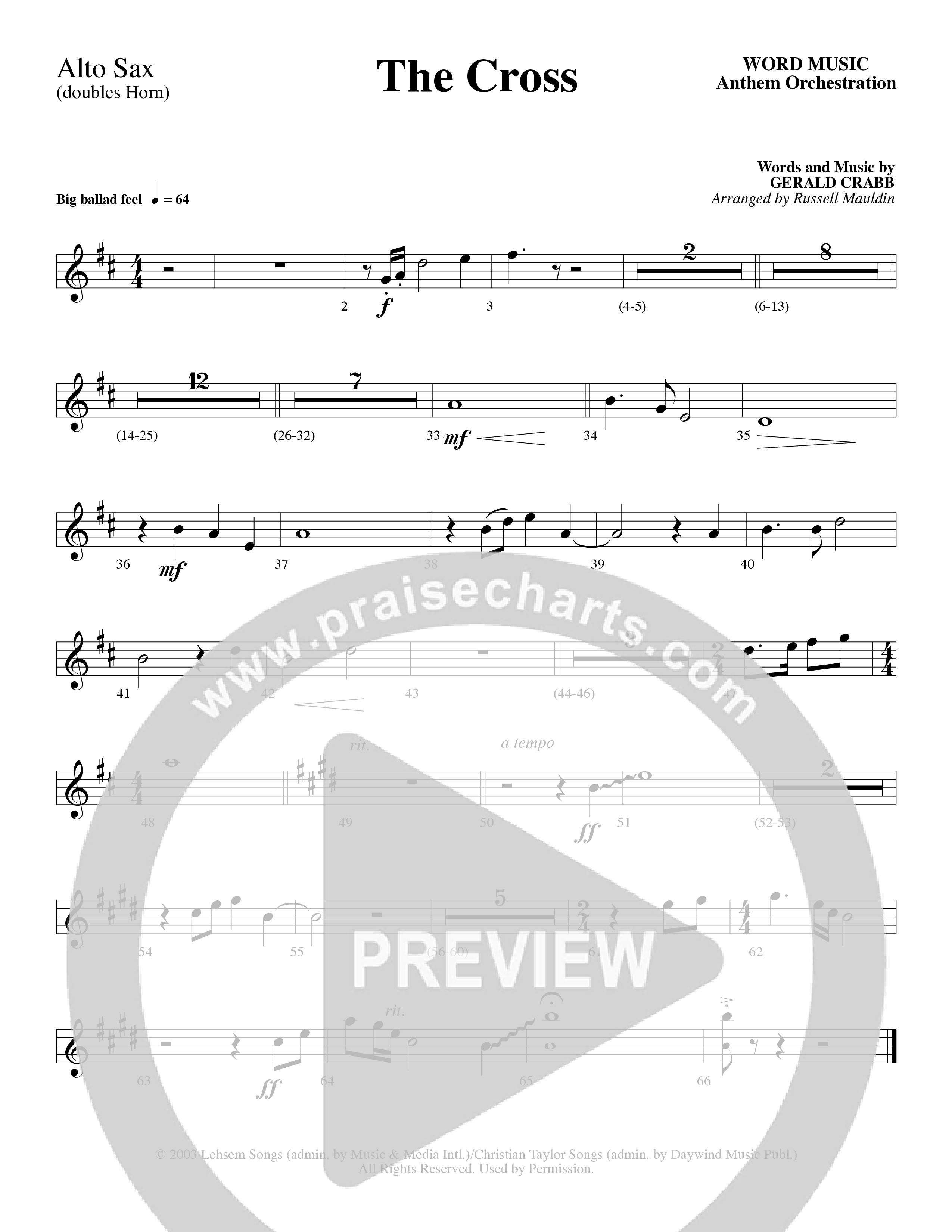 The Cross (Choral Anthem SATB) Alto Sax (Word Music Choral / Arr. Russell Mauldin)