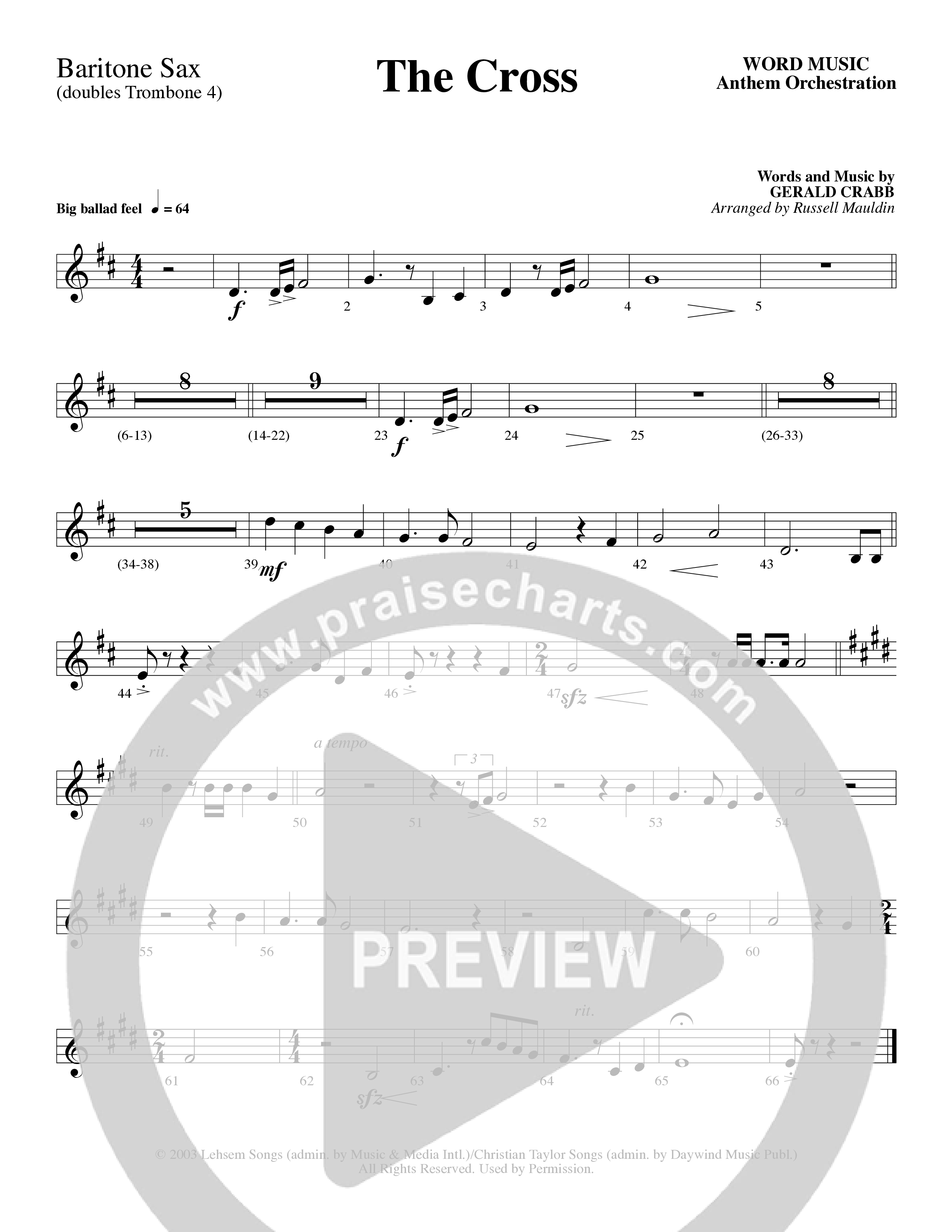 The Cross (Choral Anthem SATB) Bari Sax (Word Music Choral / Arr. Russell Mauldin)
