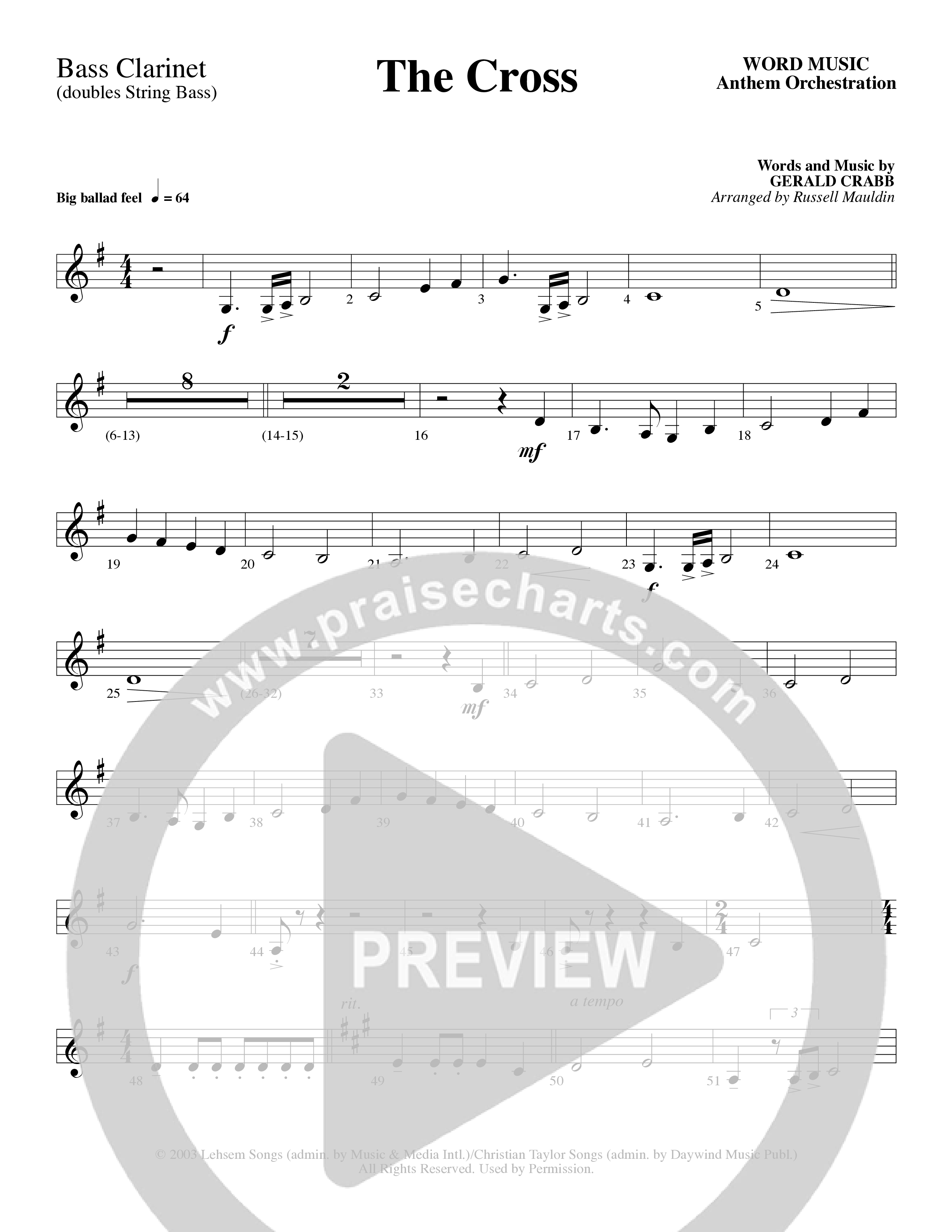 The Cross (Choral Anthem SATB) Bass Clarinet (Word Music Choral / Arr. Russell Mauldin)