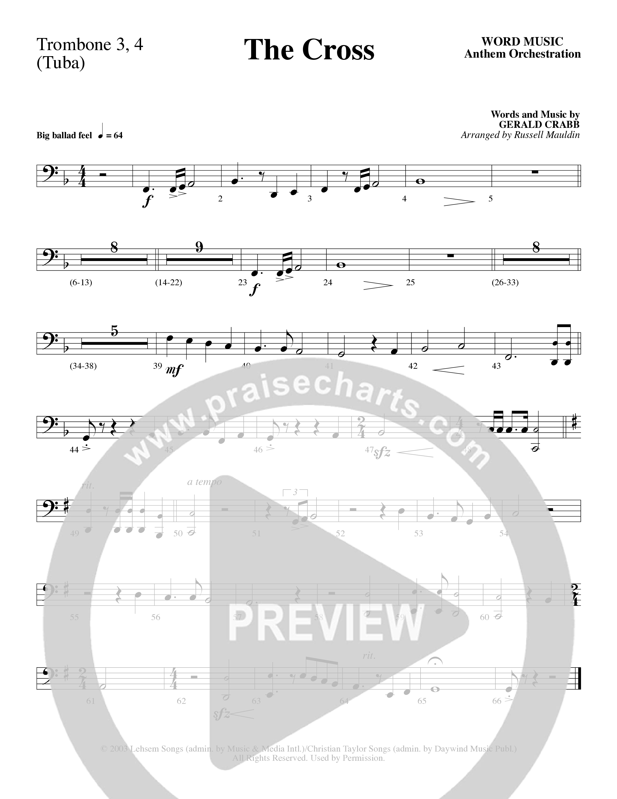 The Cross (Choral Anthem SATB) Trombone 3/Tuba (Word Music Choral / Arr. Russell Mauldin)