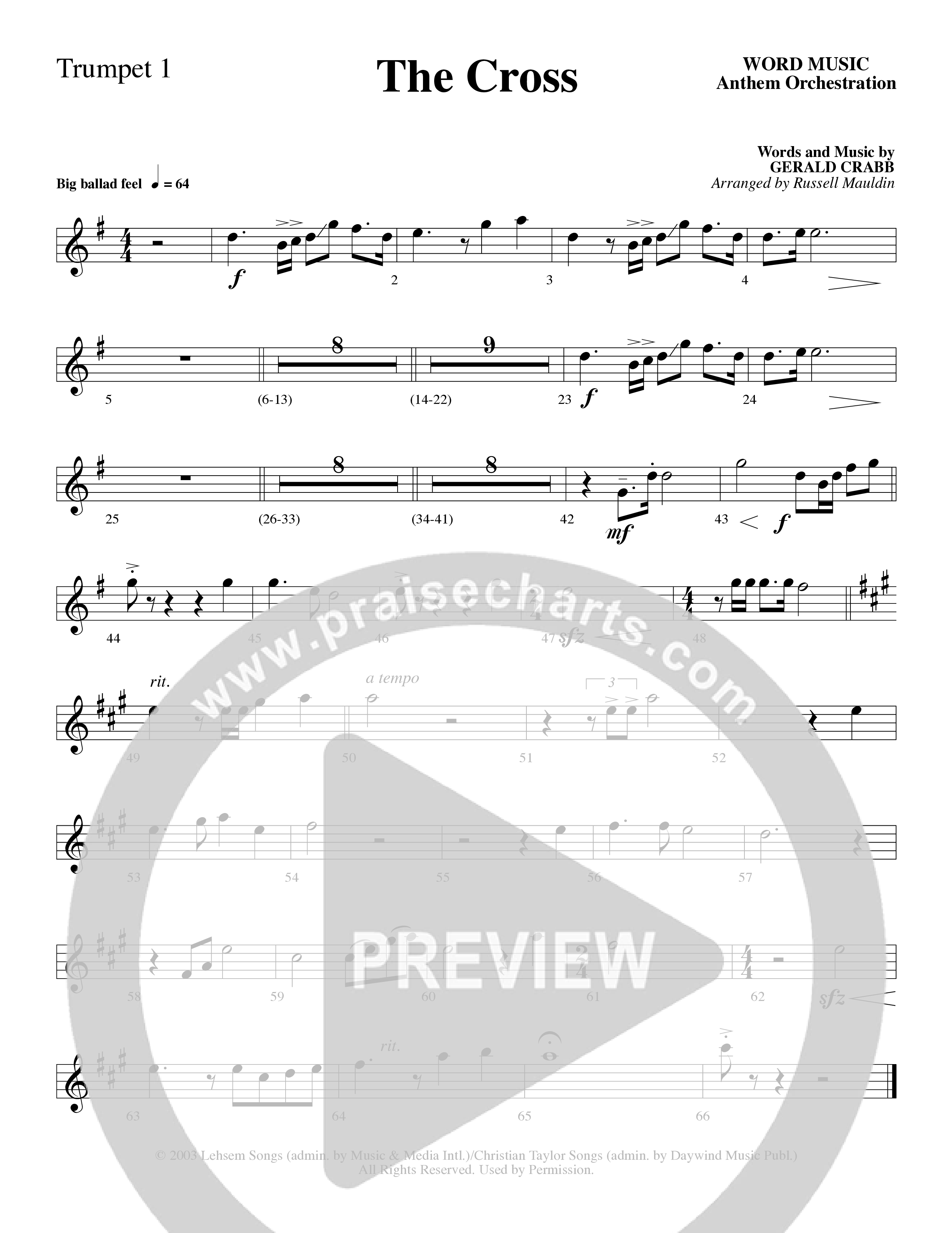 The Cross (Choral Anthem SATB) Trumpet 1 (Word Music Choral / Arr. Russell Mauldin)