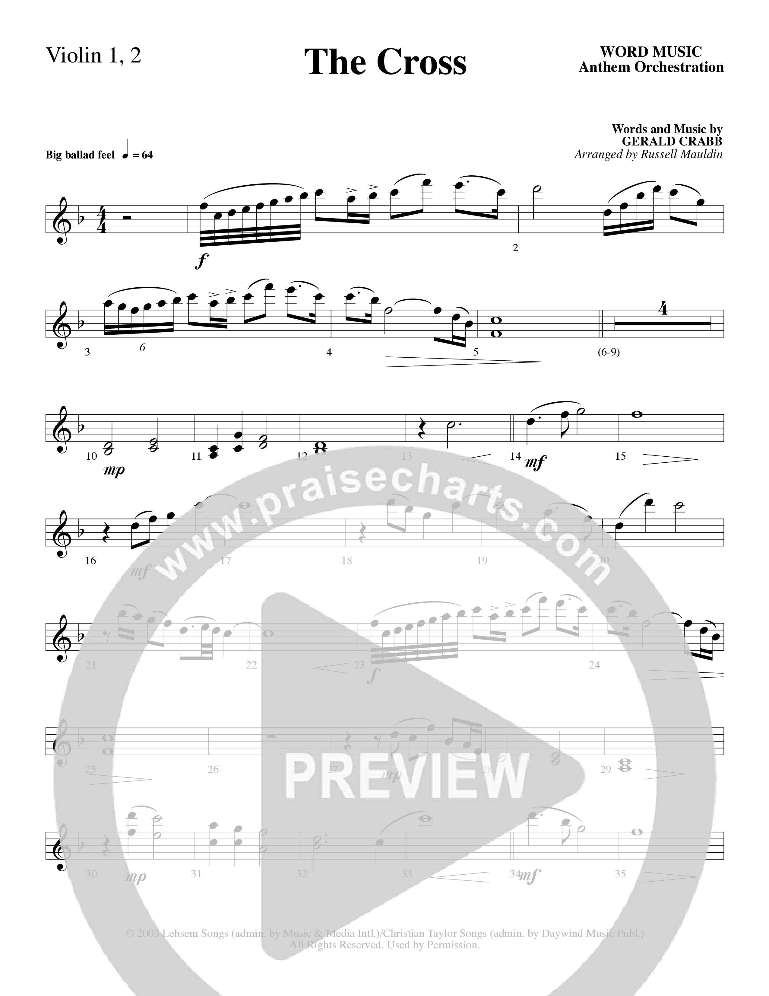 The Cross (Choral Anthem SATB) Violin 1/2 (Word Music Choral / Arr. Russell Mauldin)