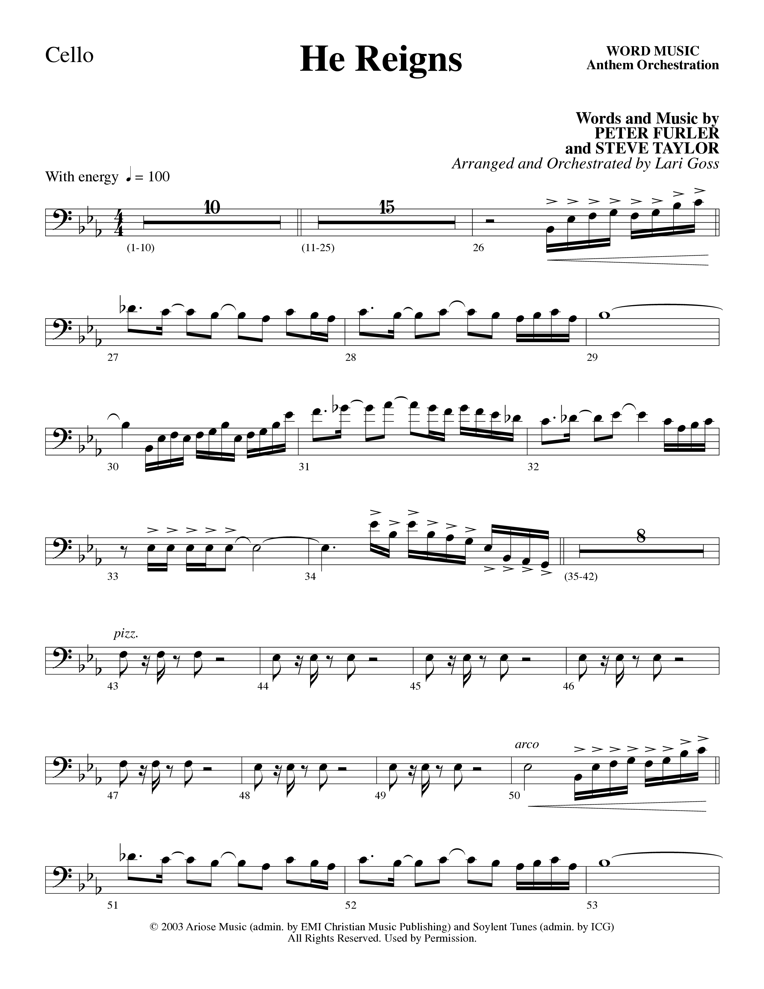 He Reigns (Choral Anthem SATB) Cello (Word Music Choral / Arr. Lari Goss)