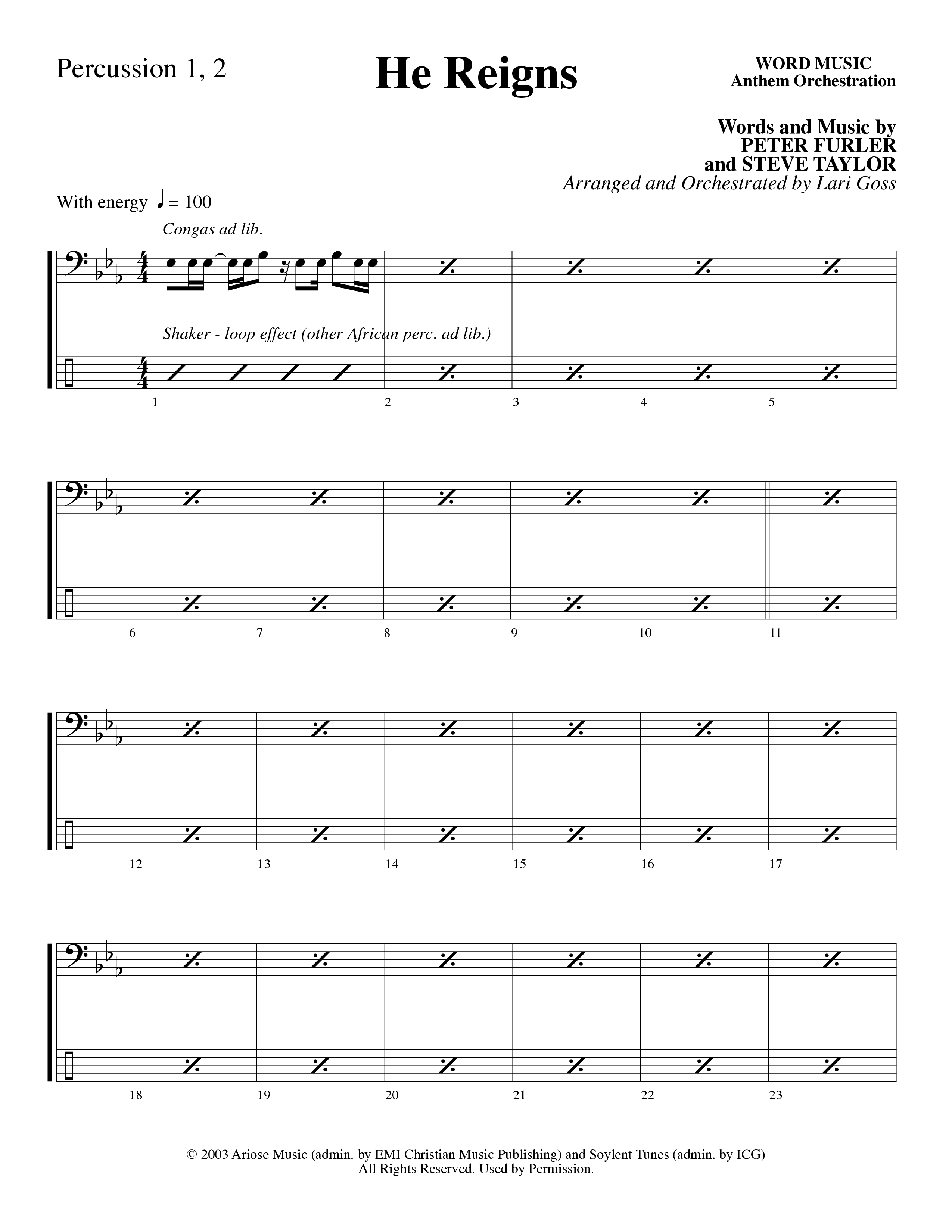 He Reigns (Choral Anthem SATB) Percussion 1/2 (Word Music Choral / Arr. Lari Goss)