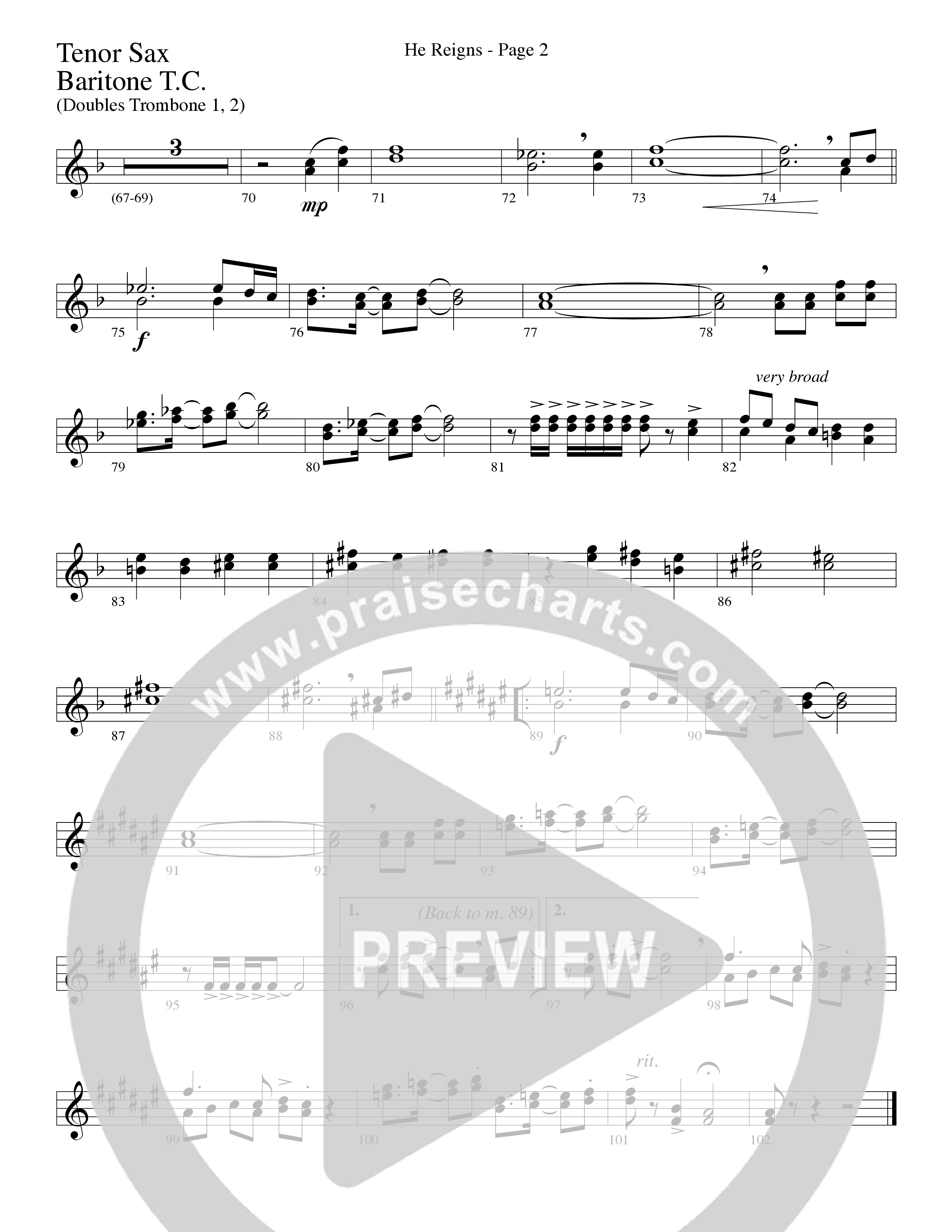 He Reigns (Choral Anthem SATB) Tenor Sax/Baritone T.C. (Word Music Choral / Arr. Lari Goss)