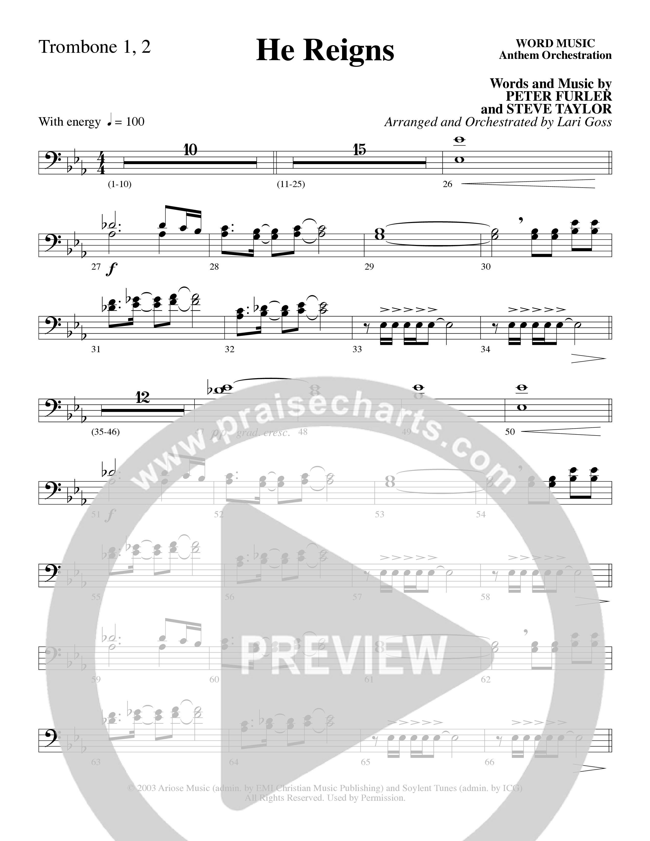 He Reigns (Choral Anthem SATB) Trombone 1/2 (Word Music Choral / Arr. Lari Goss)