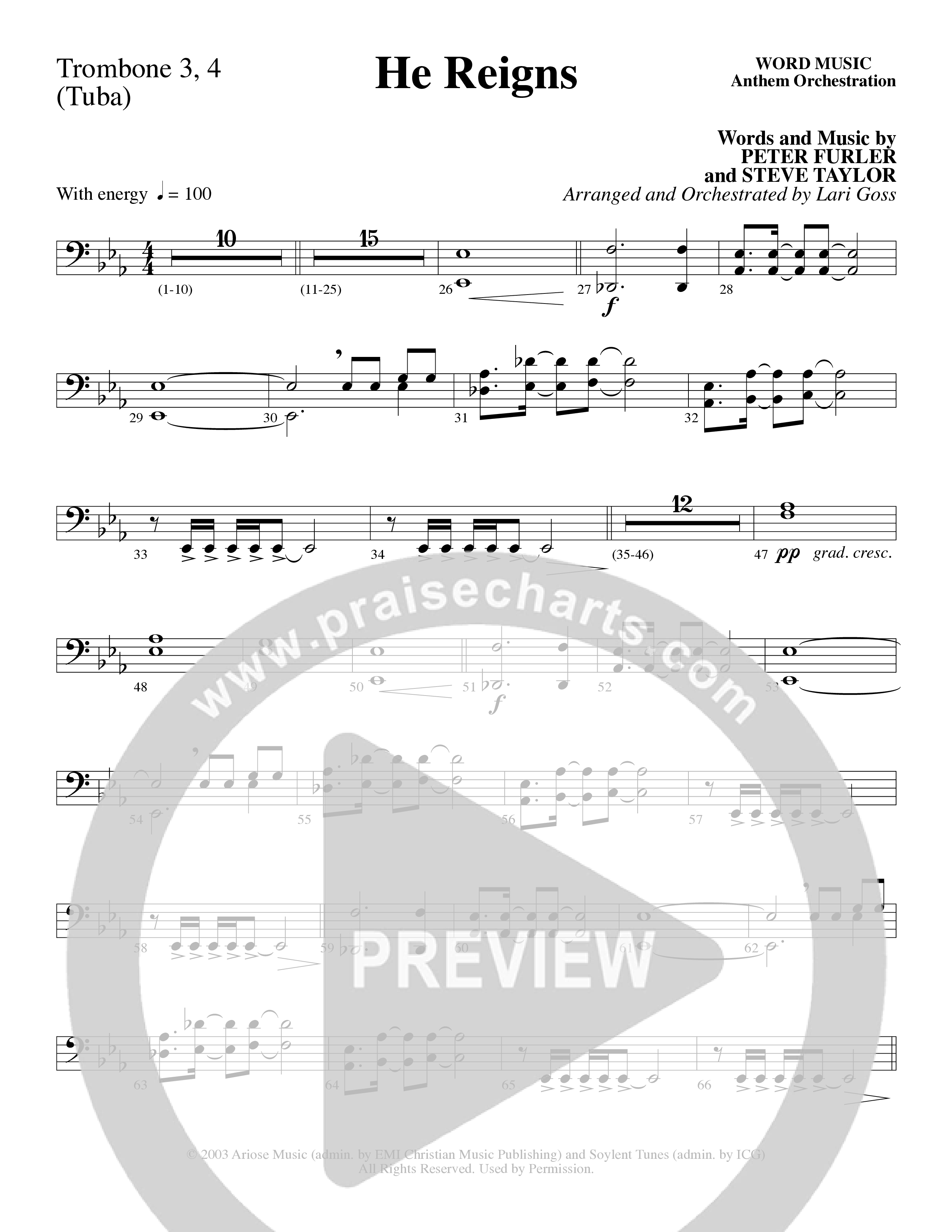 He Reigns (Choral Anthem SATB) Trombone 3/4 (Word Music Choral / Arr. Lari Goss)